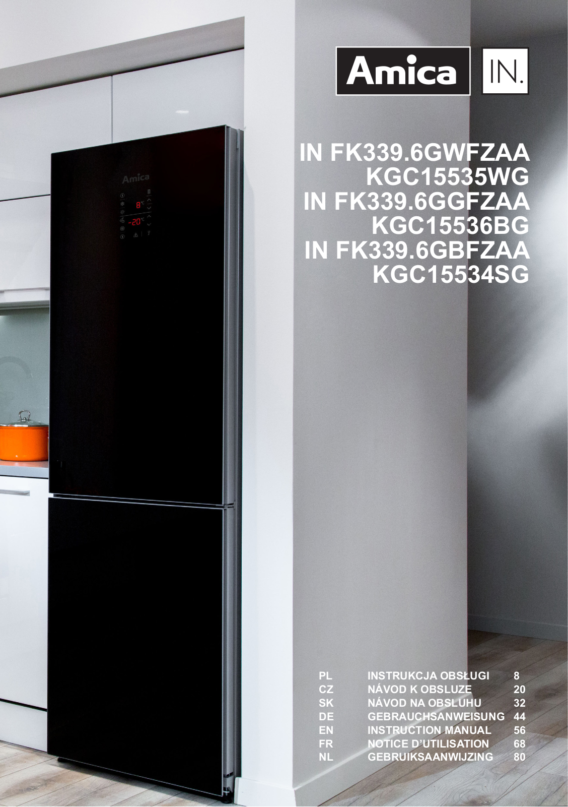 Amica IN FK339.6GWF, IN FK339.6GGF, IN FK339.6GBF Operating Instructions