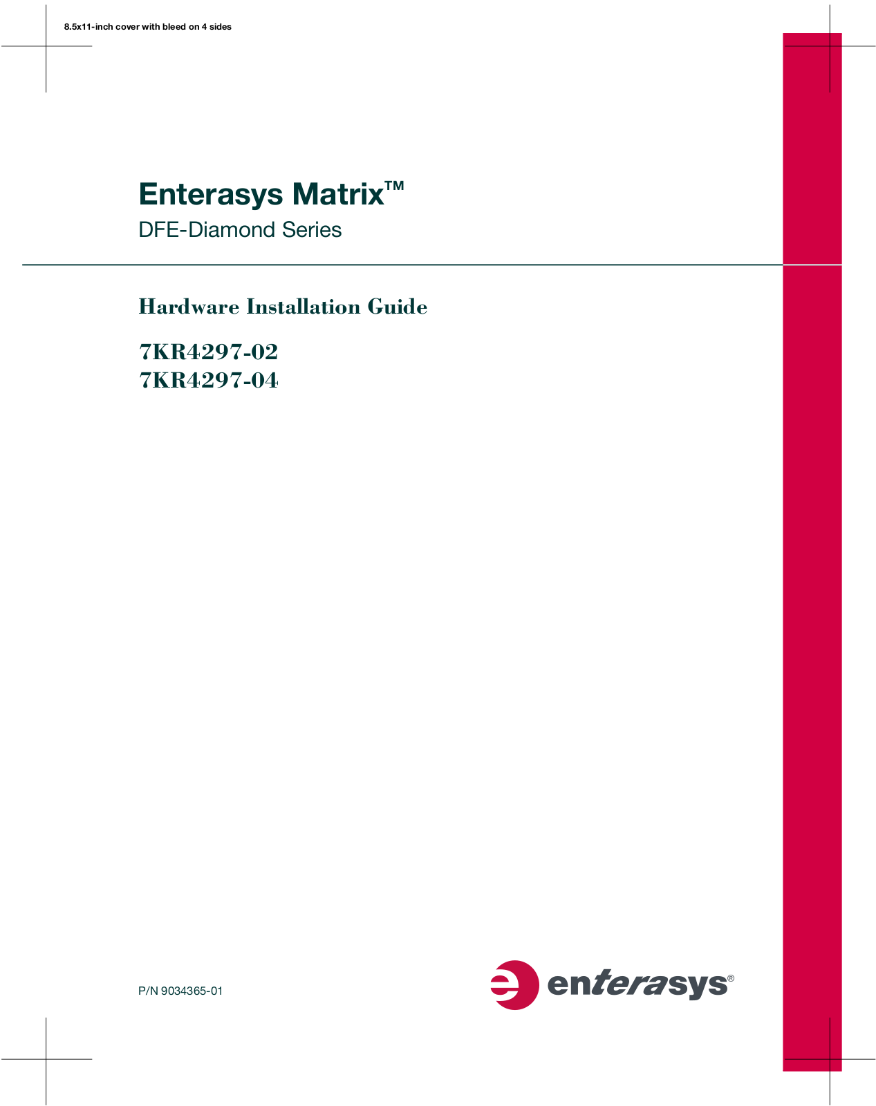 Enterasys Networks 7KR4297-04, 7KR4297-02 User Manual