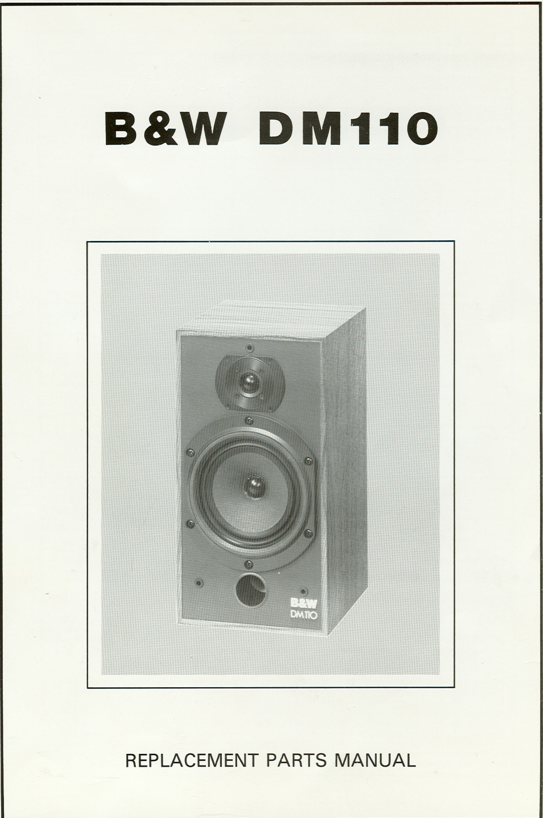 Bowers and Wilkins DM-110 Service manual