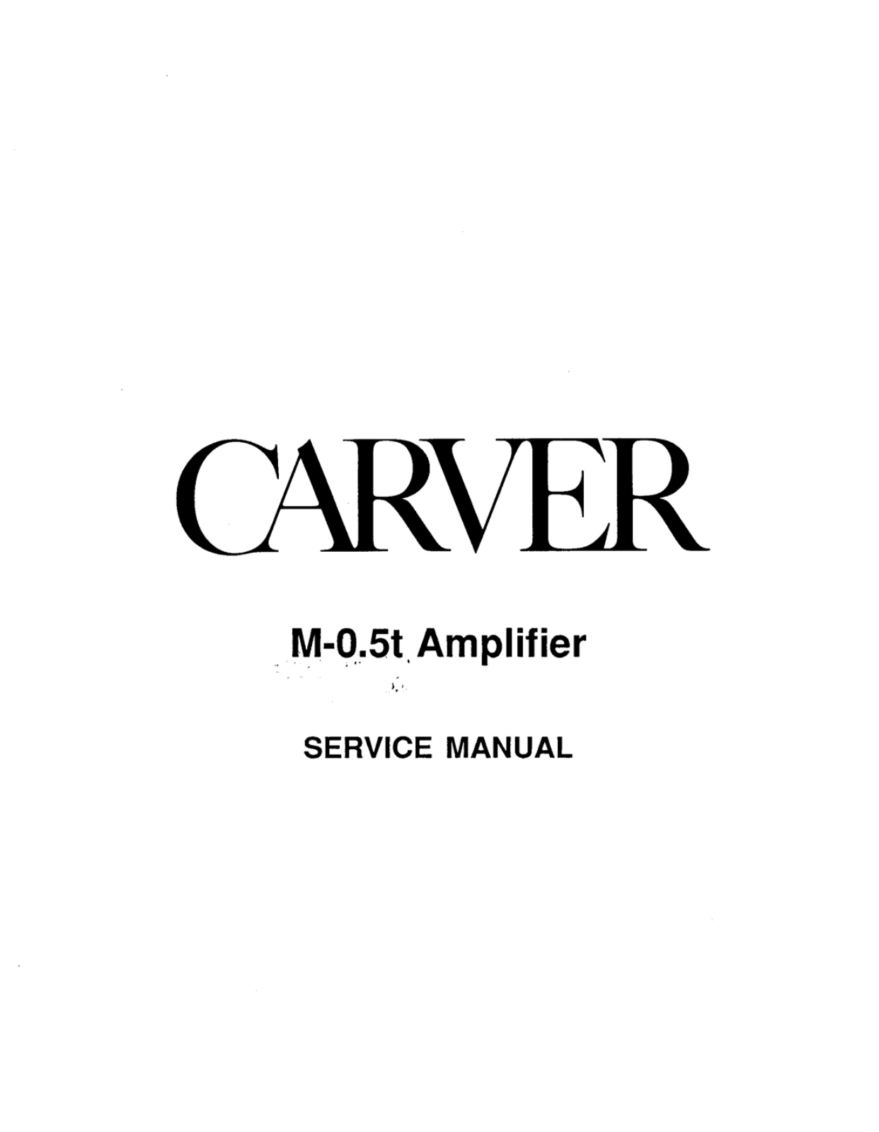 Carver M-0.5-T Service manual
