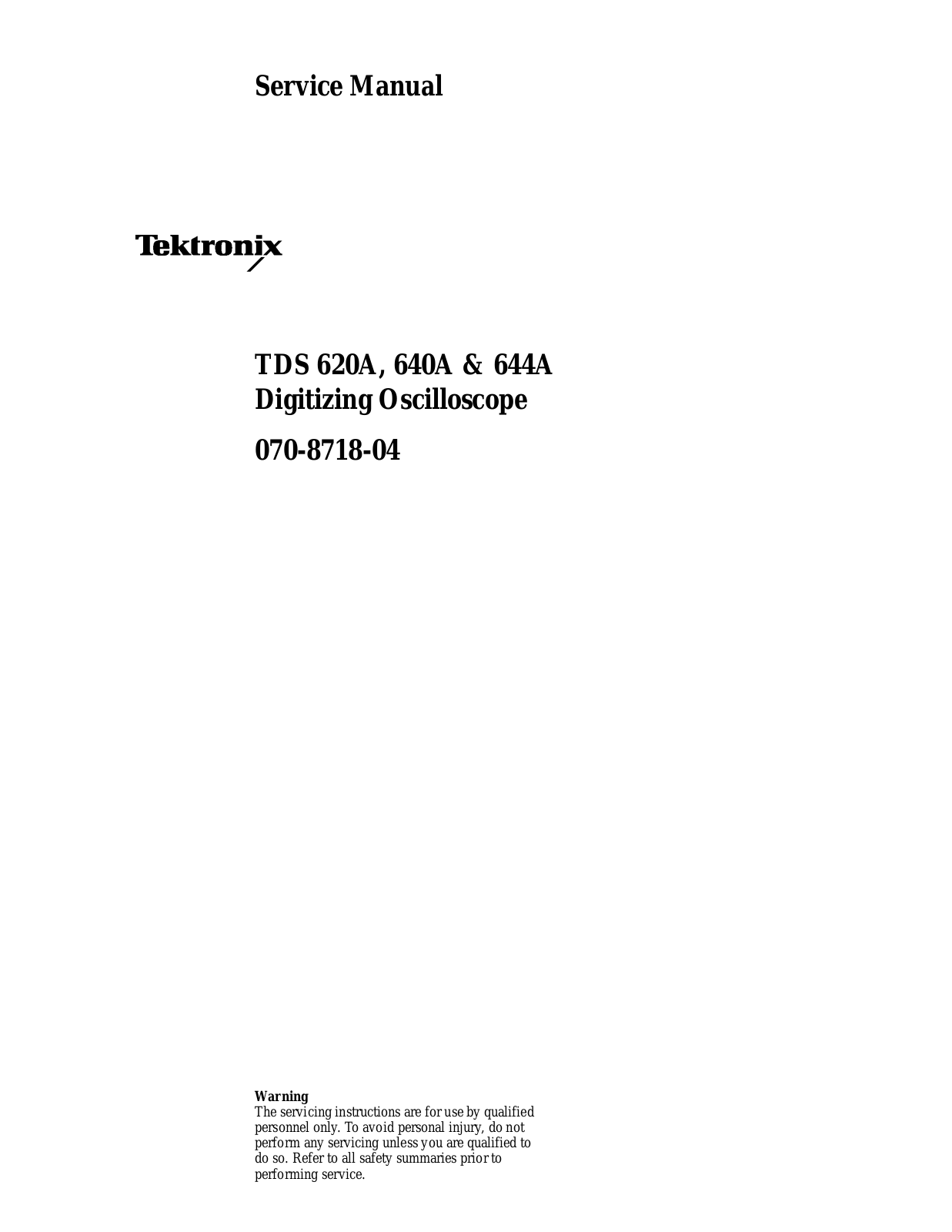 Tektronix TDS 644A, TDS 640A, TDS 620A Service Manual