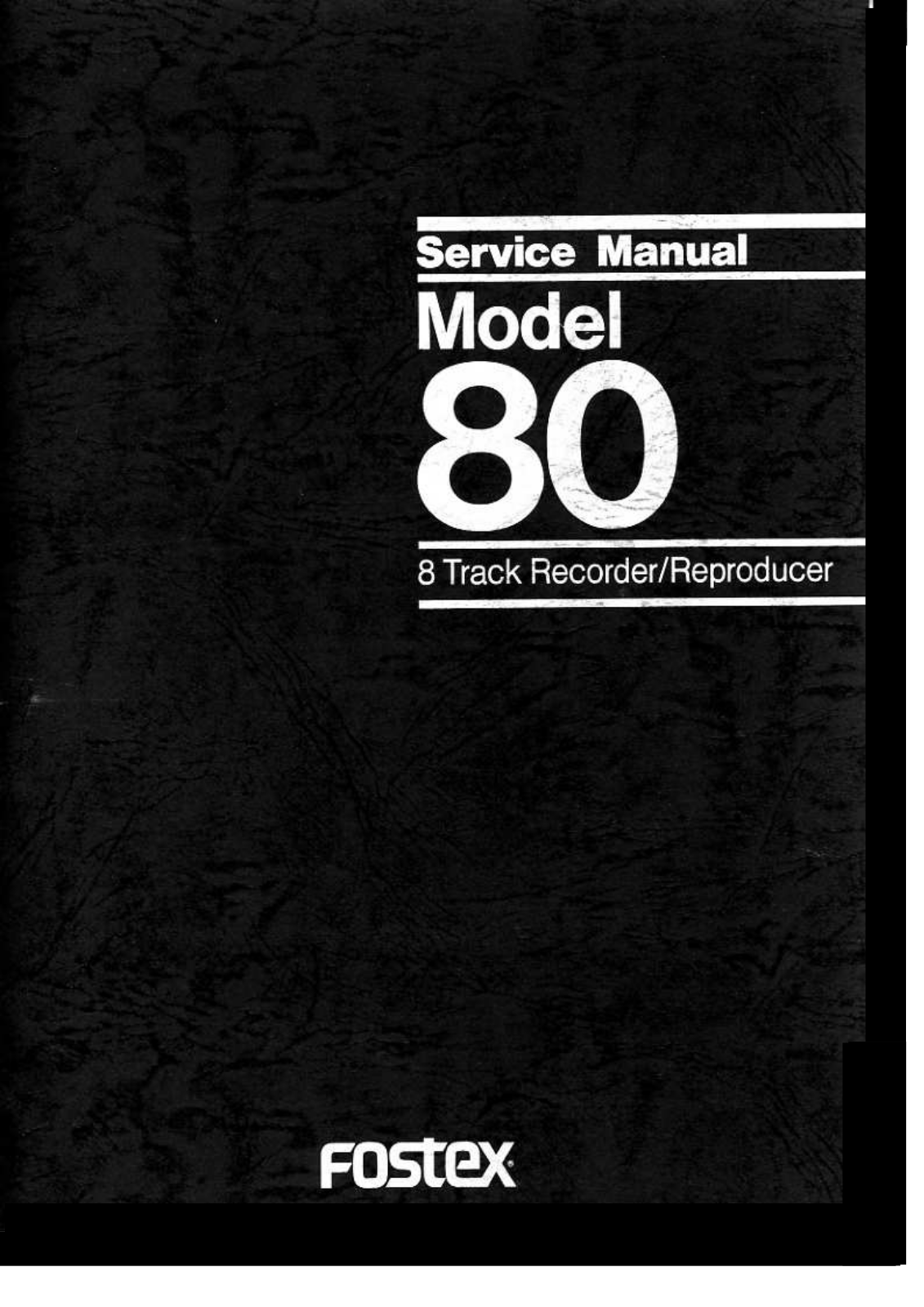 Fostex Model80 SERVICE MANUAL - ManualMachine.com