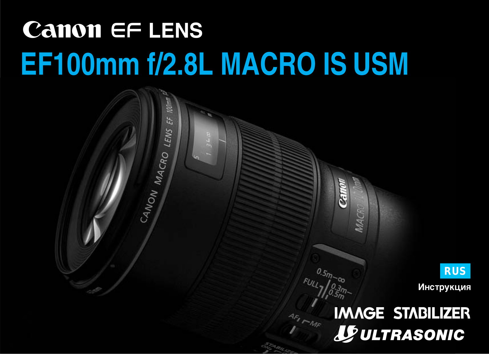 Canon EF 100mm f/2.8L IS USM Macro User Manual