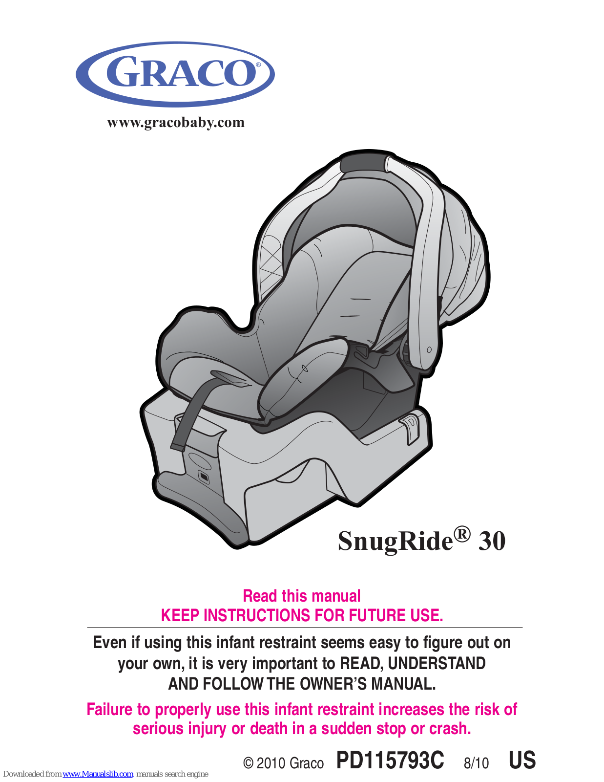 Graco Baby SNUGRIDE 30 User Manual