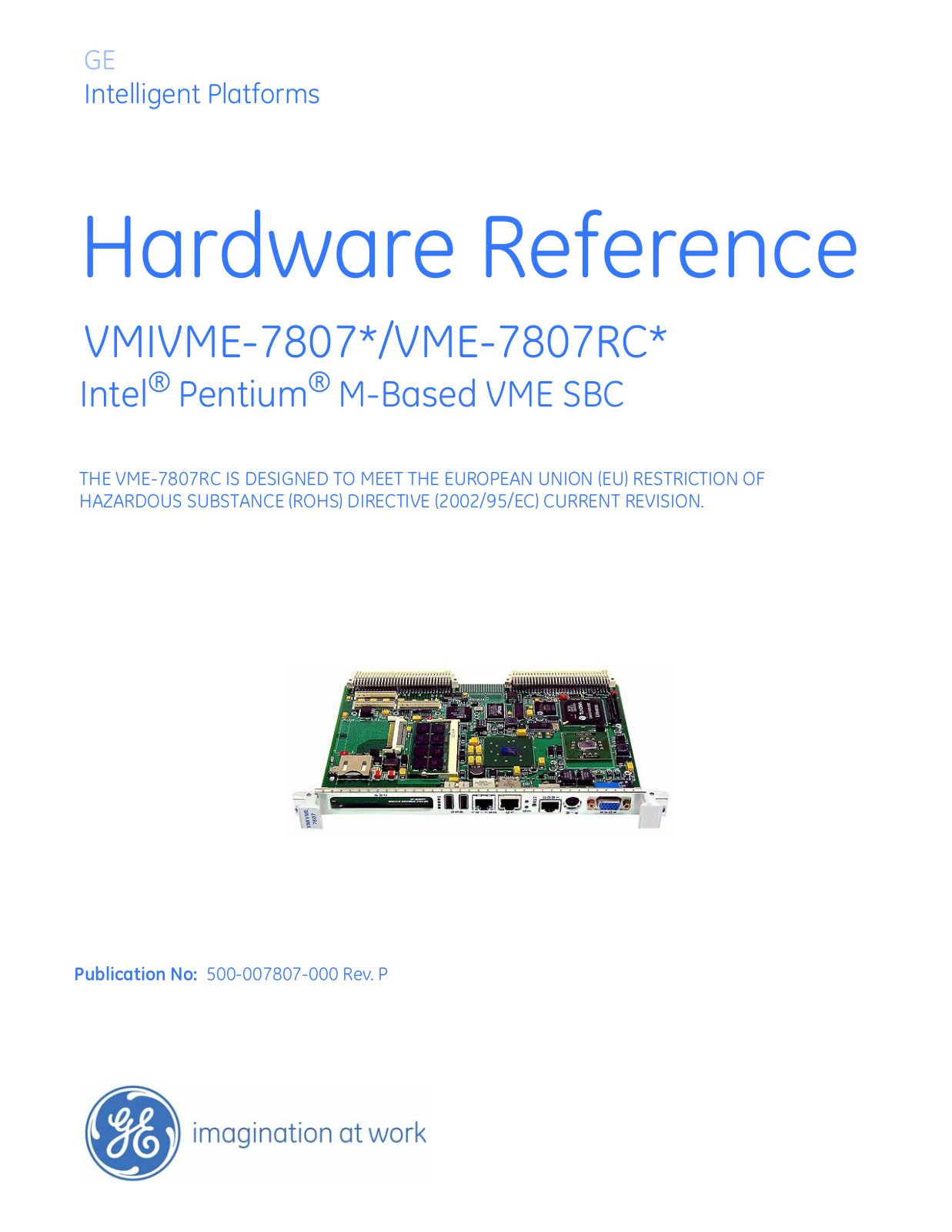 GE VMIVME-7807 Series, VME-7807RC Series Hardware Reference Manual