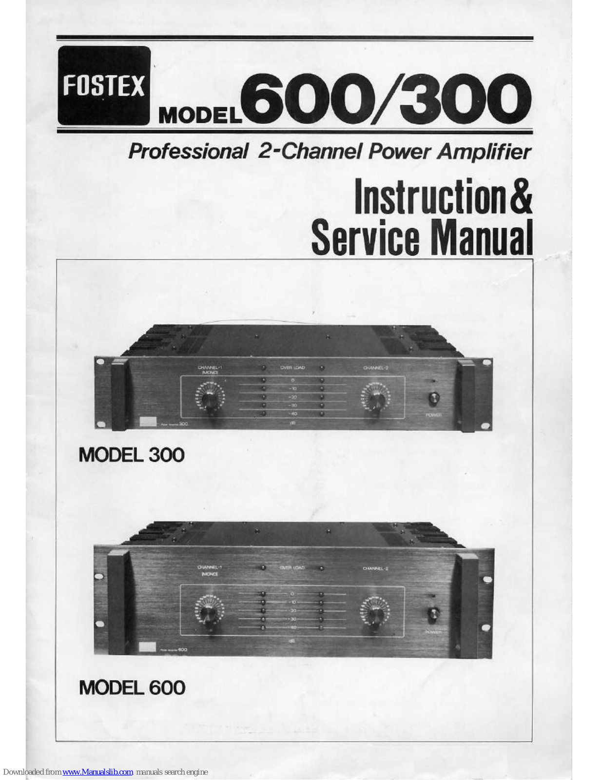 Fostex 600, A300, A600 Instruction And Service Manual