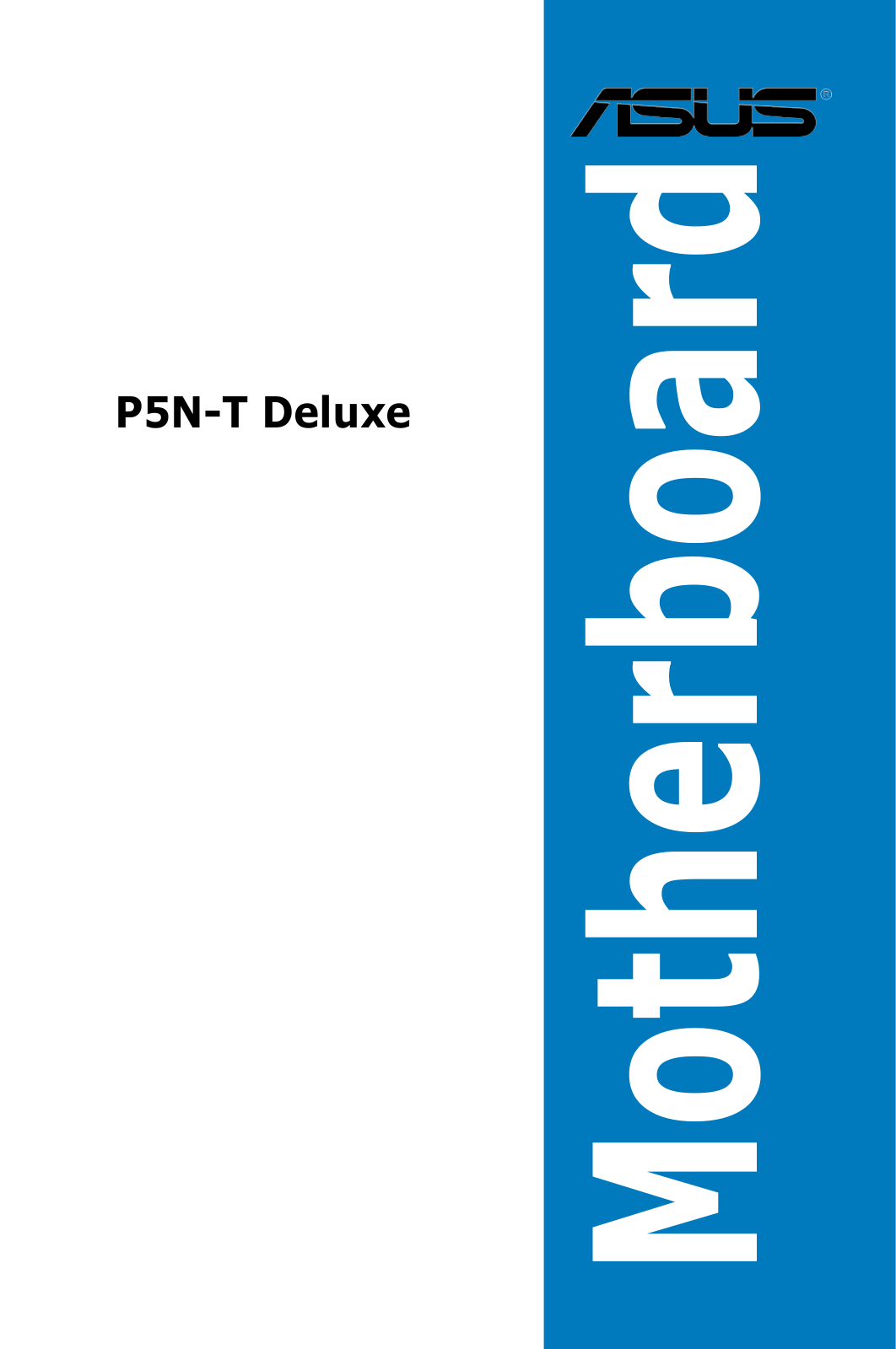 Asus P5N-T DELUXE User Manual