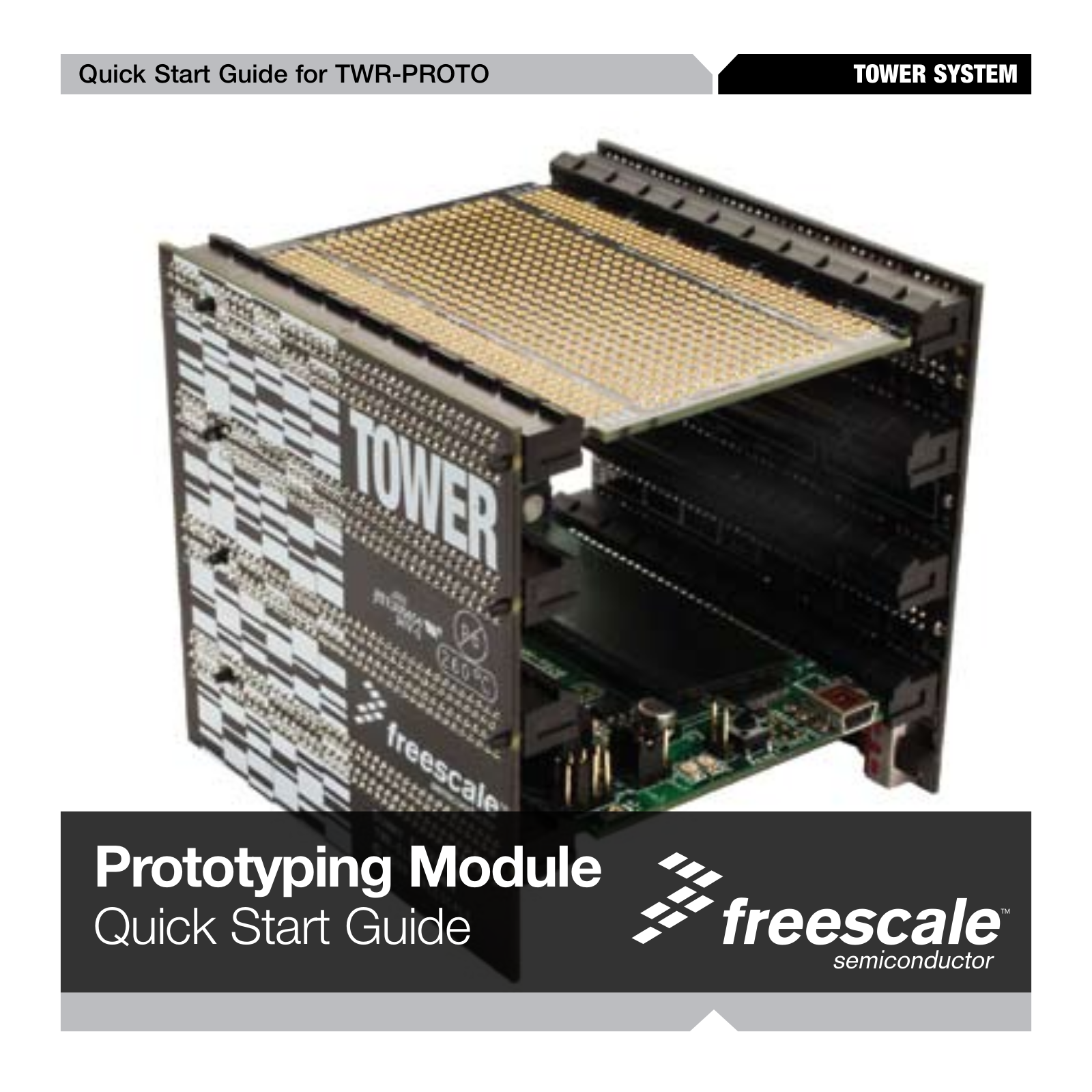 Freescale Semiconductor TWR-PROTO Quick Start Guide