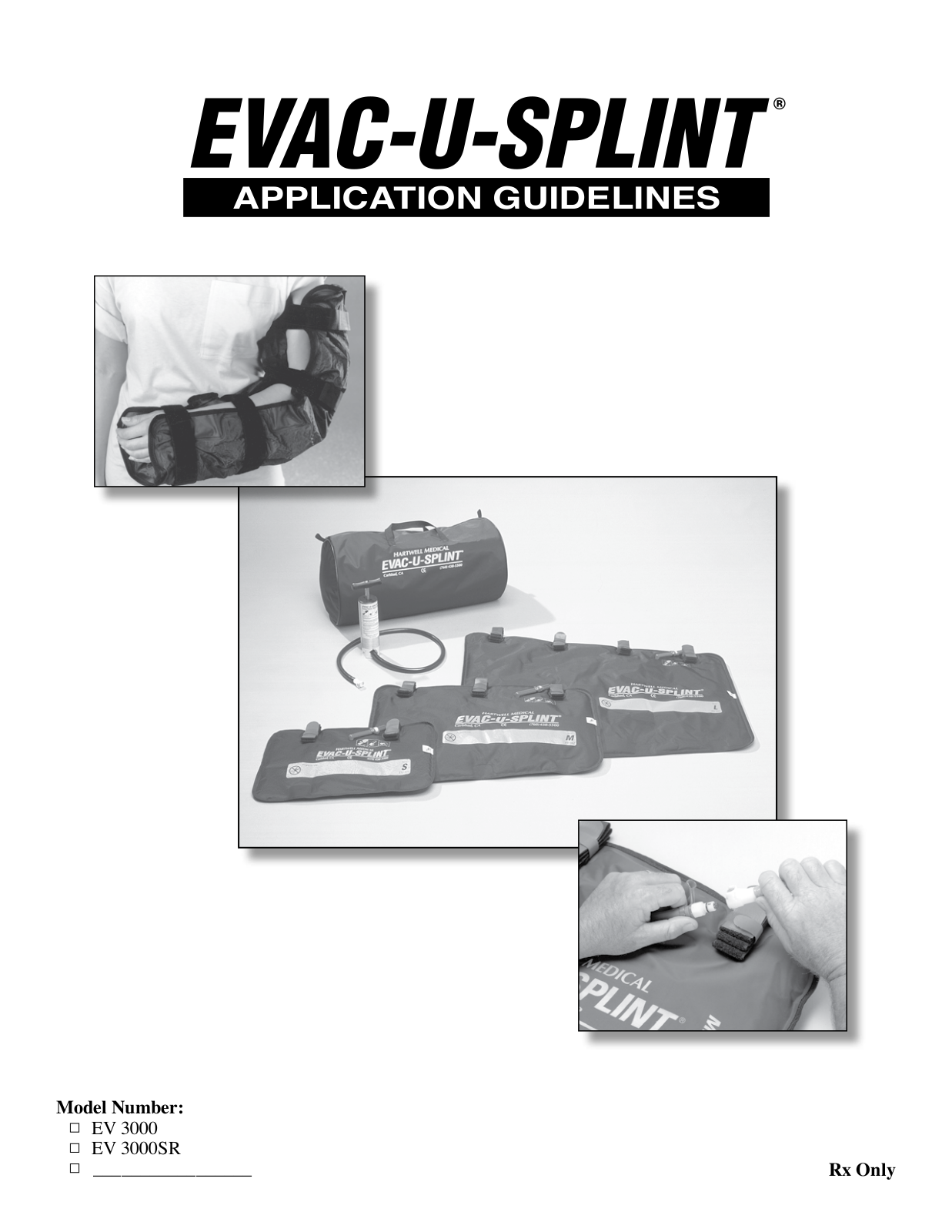 HartwellMedical EVAC-U-SPLINT EV3000, EVAC-U-SPLINT EV3000SR Application Manuallines