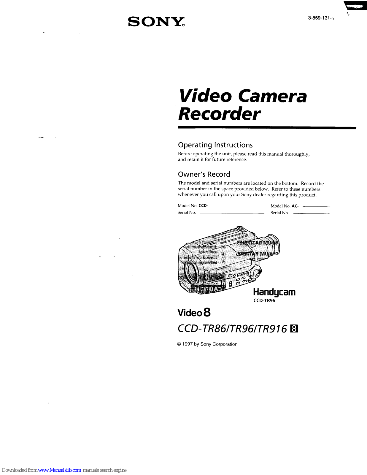 Sony CCD-TR86 Operating Instructions (primary manual), CCD-TR916, CCD-TR96, Handycam CCD-TR916, Handycam CCD-TR96 Operating Instructions Manual