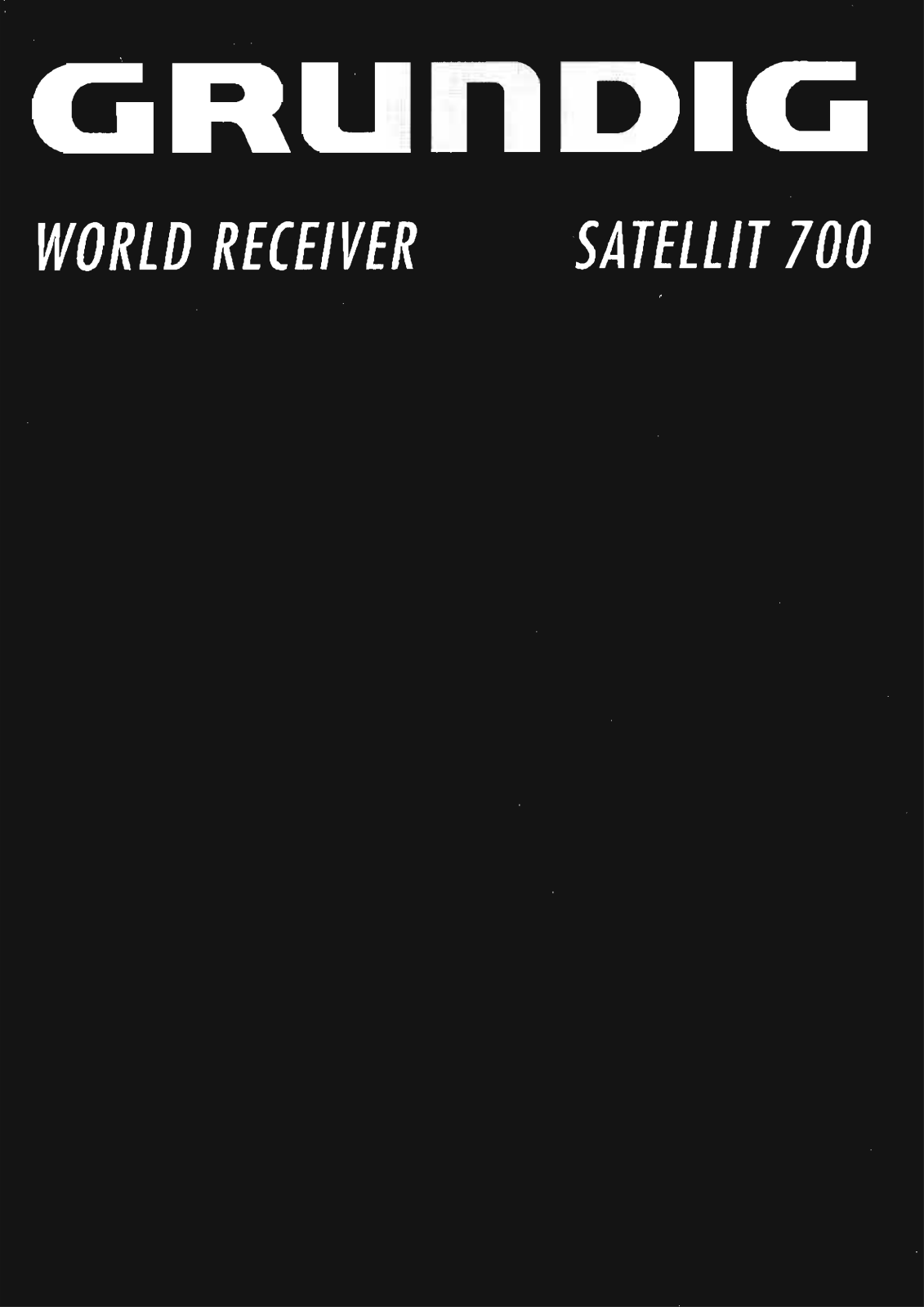 Grundig Satellit-700 Owners Manual