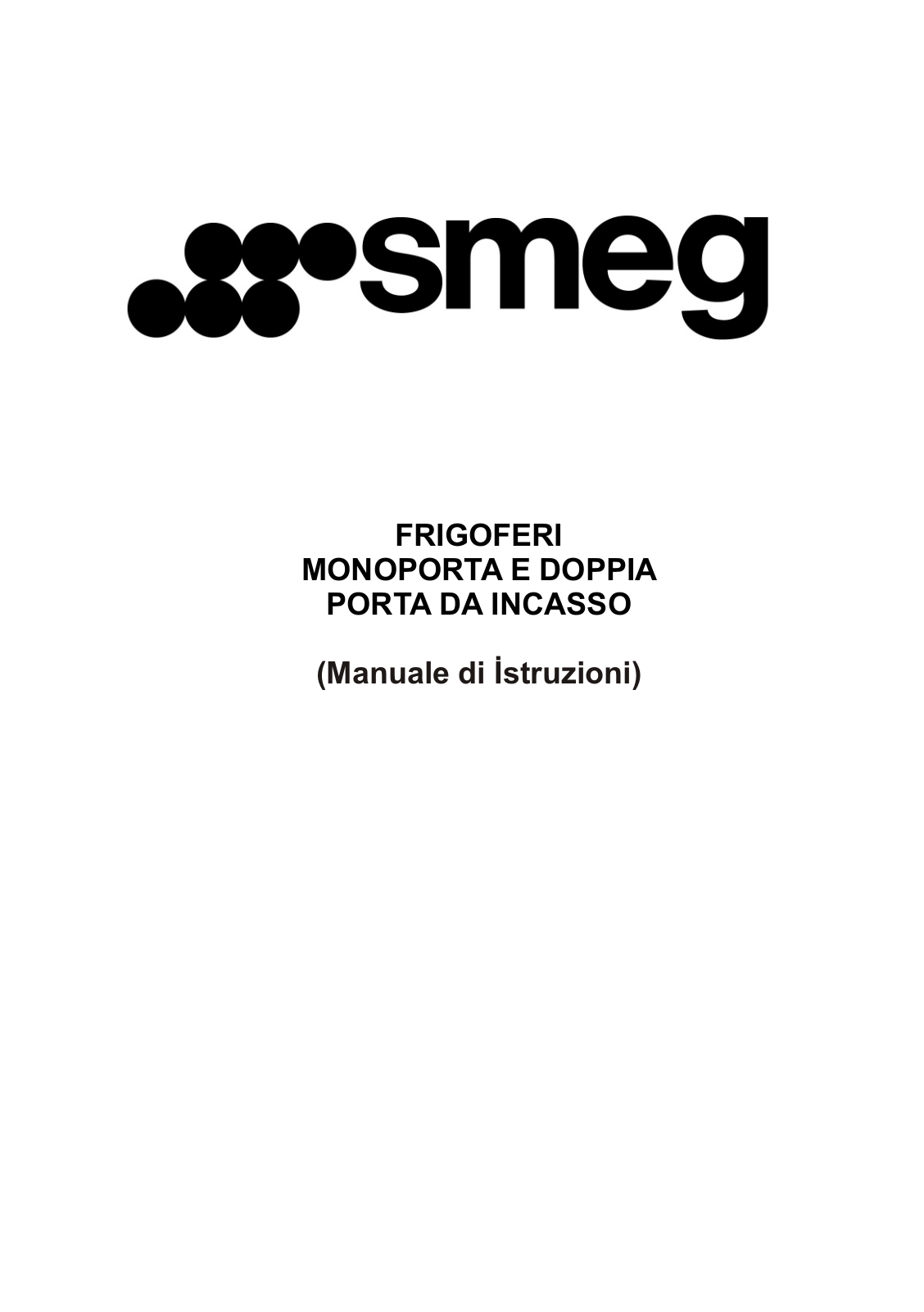 Smeg FR232AP, FR232ASX, FR232A User Manual