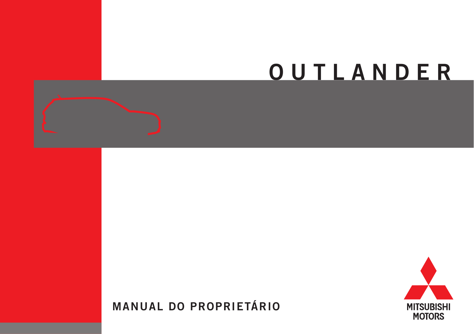 Mitsubishi Outlander                    2014 Owner's Manual