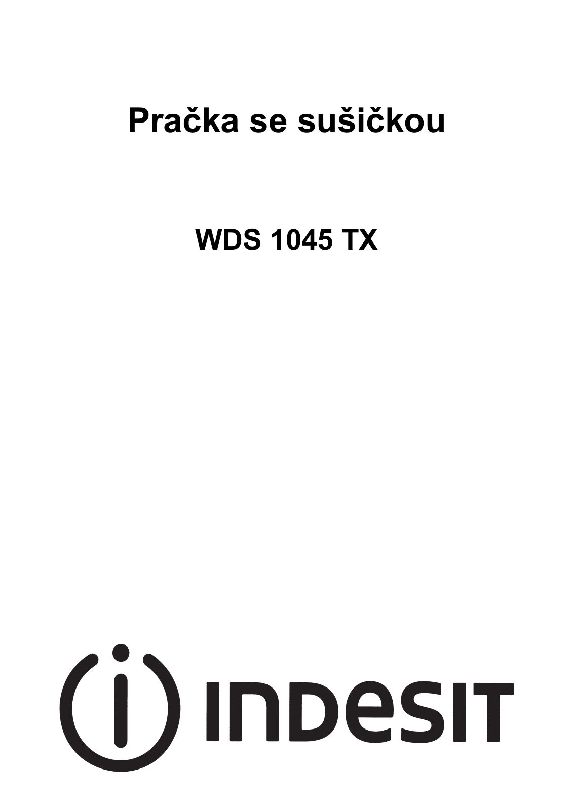 Indesit WDS 1045 TX User Manual