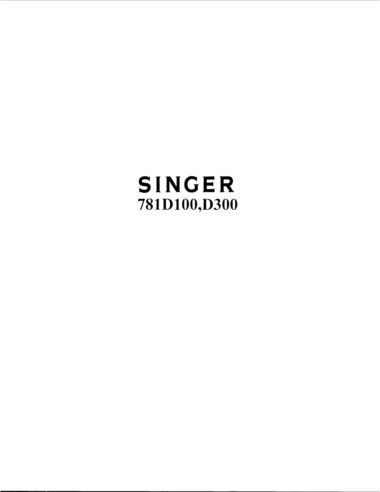 SINGER 781D100, 781D300 Parts List