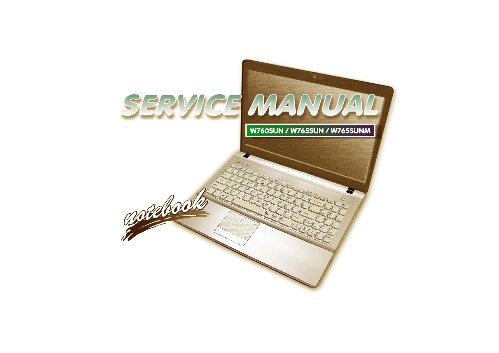 Clevo W760SUN, W765SUN, W765SUNM service manual