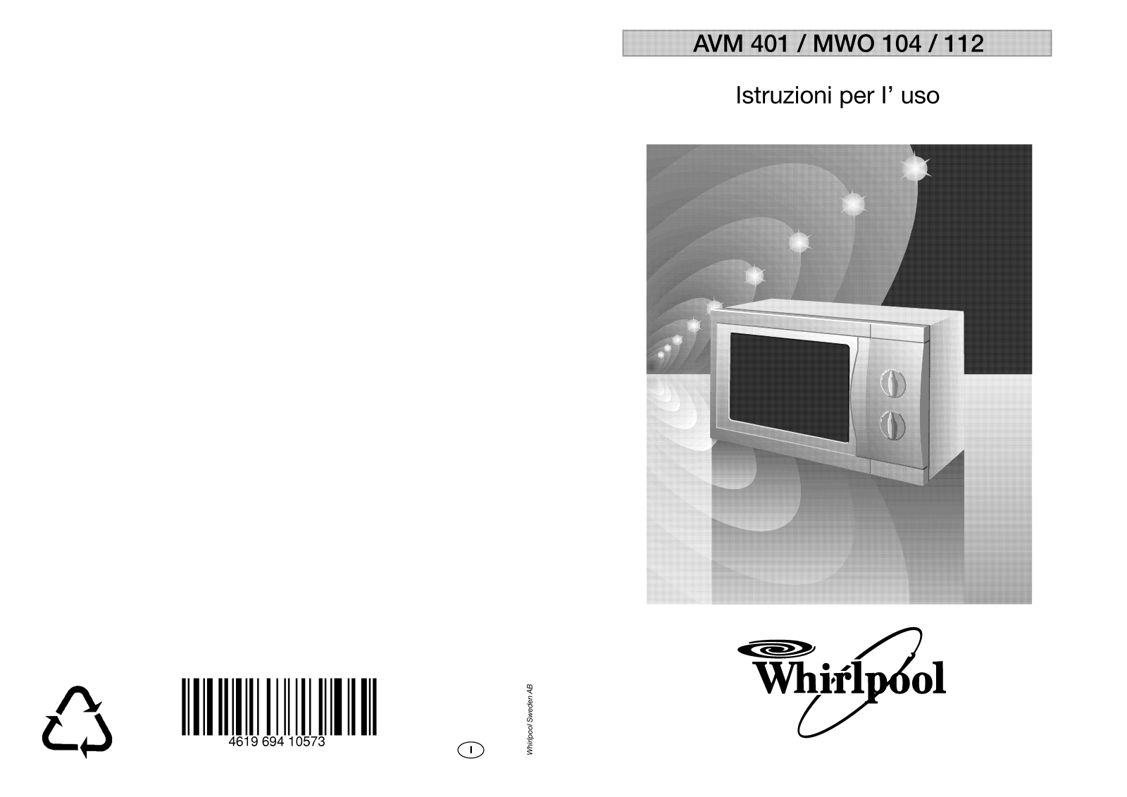 Whirlpool AVM 401/1 YEL WP, AVM 401/1/BLUE, AVM 401/WP/WH, MWO 112/1 WH, AVM 401/1/BL Manual