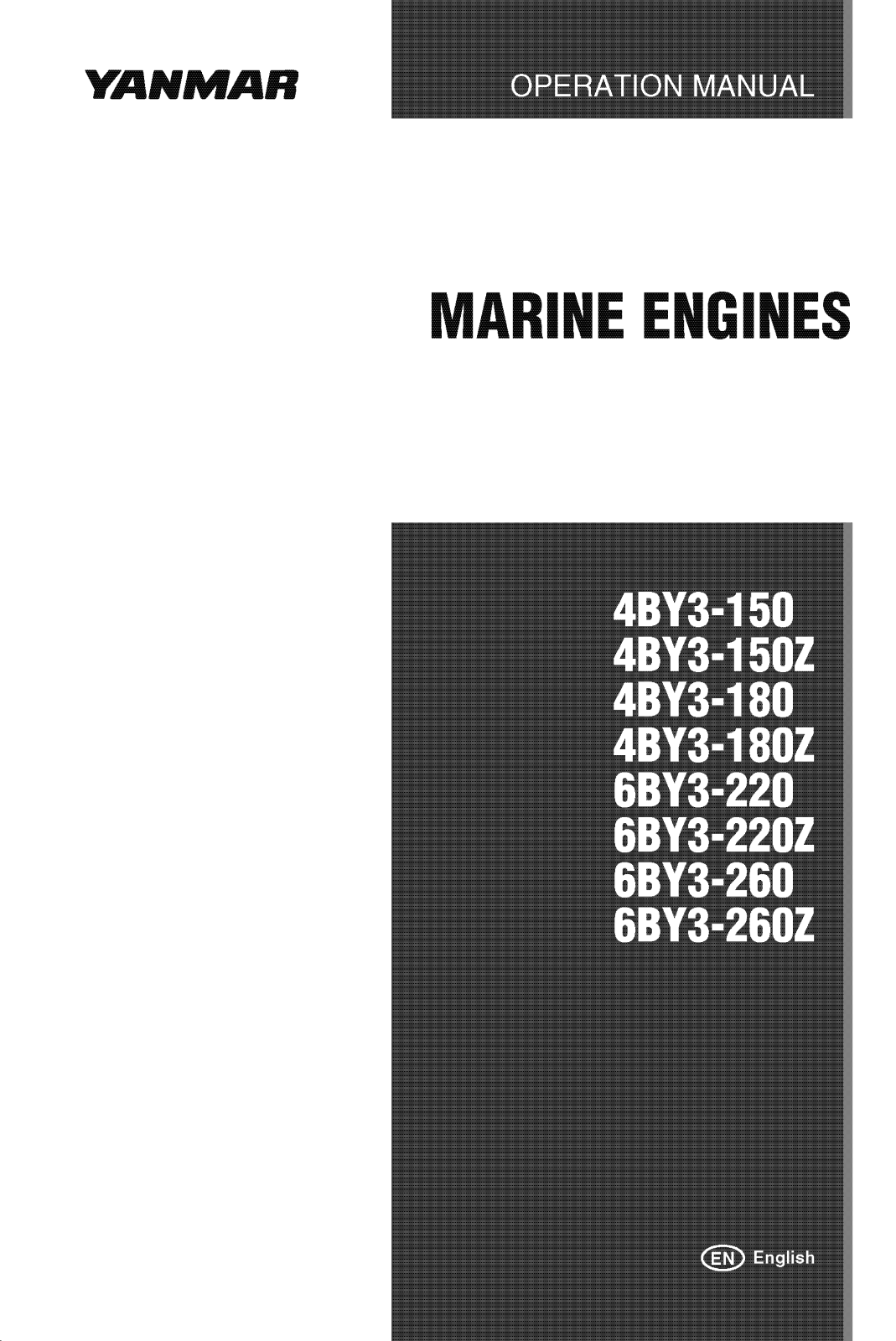 Yanmar 4BY3-150, 4BY3-150Z, 4BY3-180Z, 6BY3-220, 6BY3-220Z Operation Manual