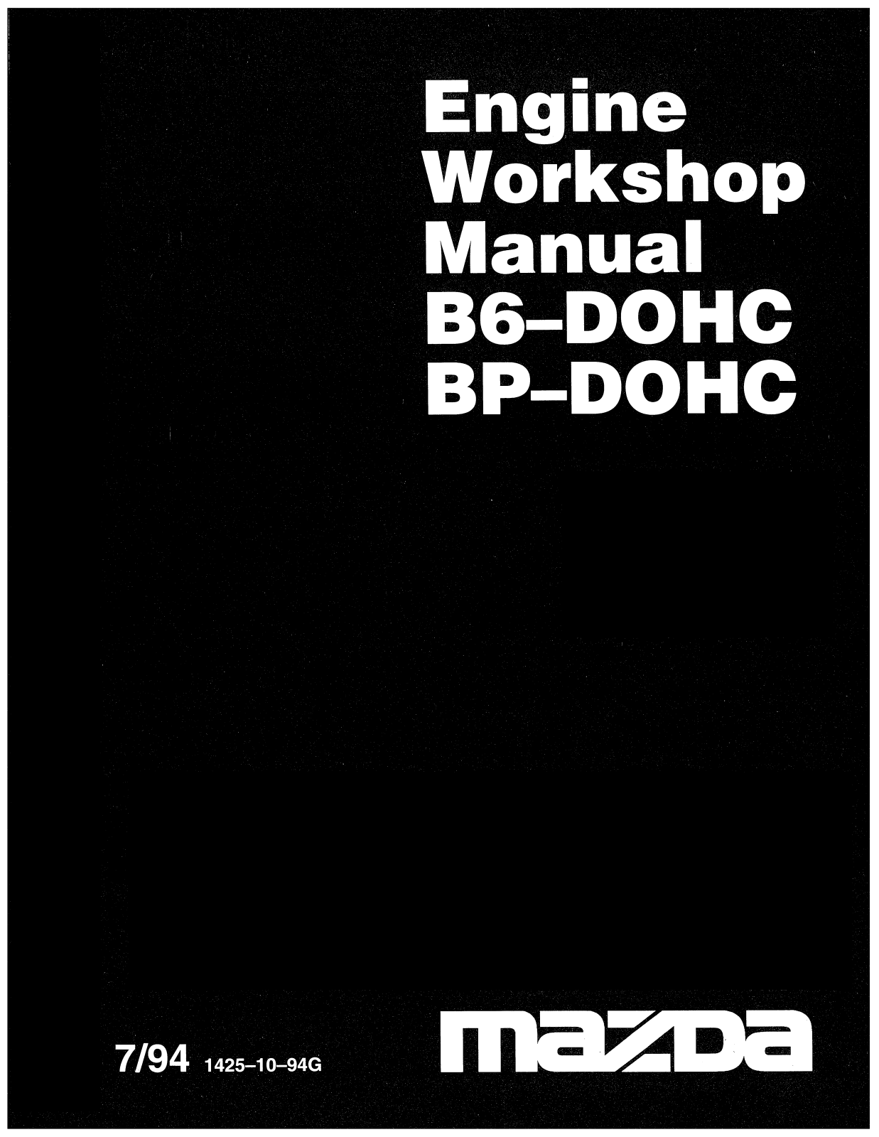 Mazda B6-DOHC BP-DOHC ENGINE Workshop Manual - ManualMachine.com