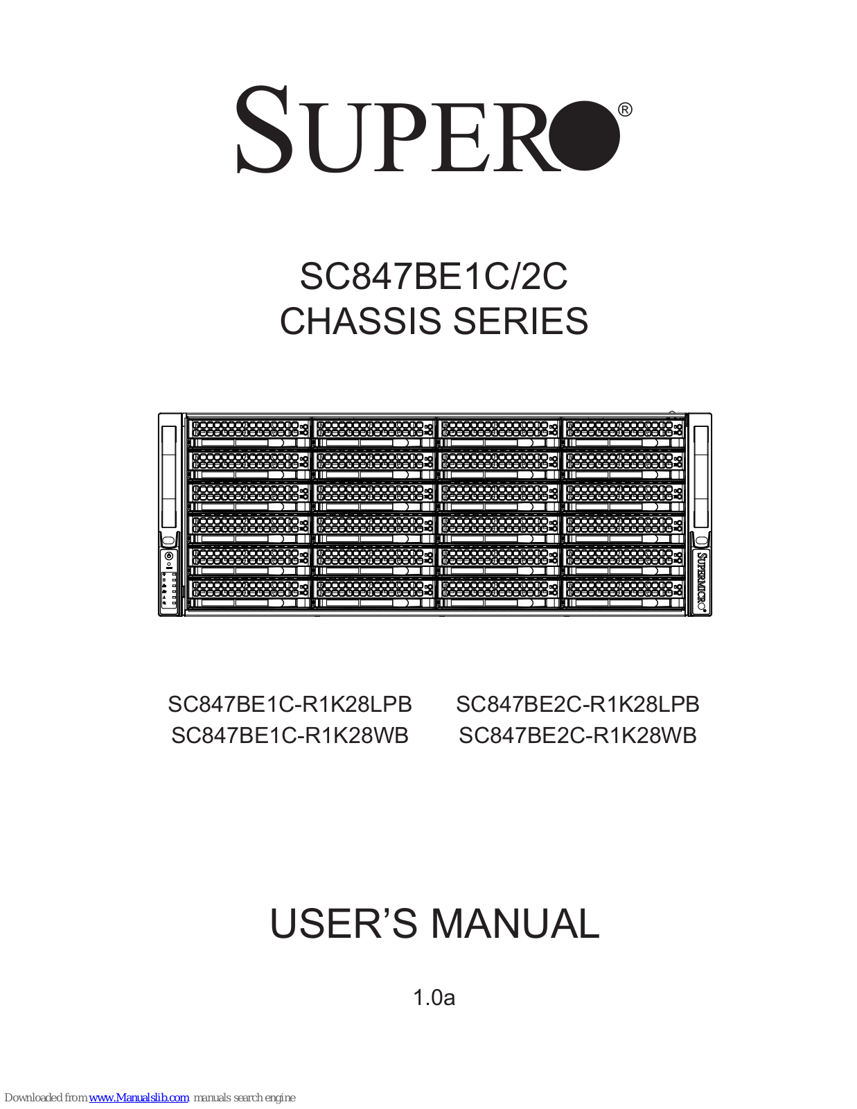 Supero SC847BE1C series, SC847BE2C-R1K28WB, SC847BE2C series, SC847BE1C-R1K28LPB, SC847BE2C-R1K28LPB User Manual