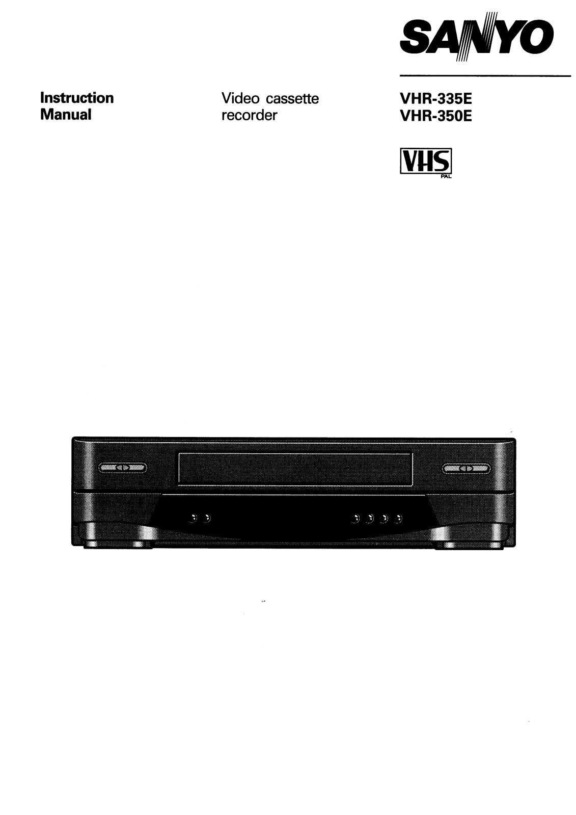 Sanyo VHR-335E, VHR-350E Instruction Manual