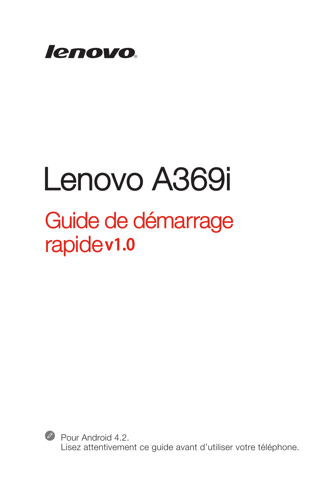 LENOVO A369i Guide rapide