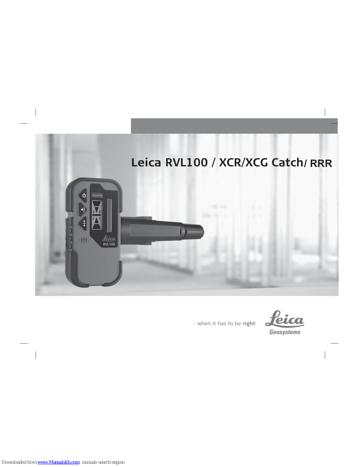 Leica RVL100, Catch RRR, XCG Catch, XCR Catch User Manual