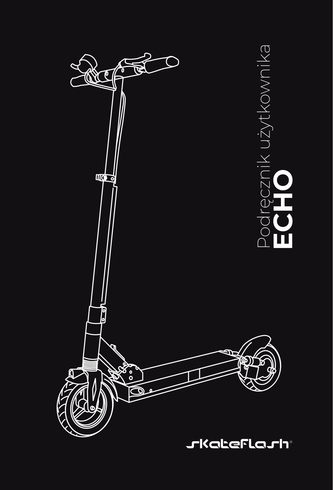 SKATEFLASH Echo User guide - ManualMachine.com