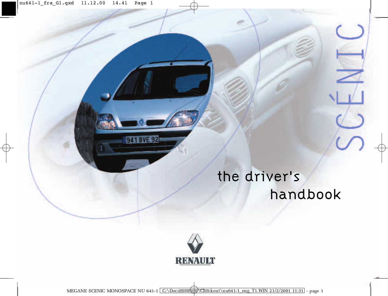 Renault SCENIC 1.4 16V, SCENIC 1.6 16V, SCENIC 1.9 DTI, SCENIC 2, SCENIC 1.9 D User Manual