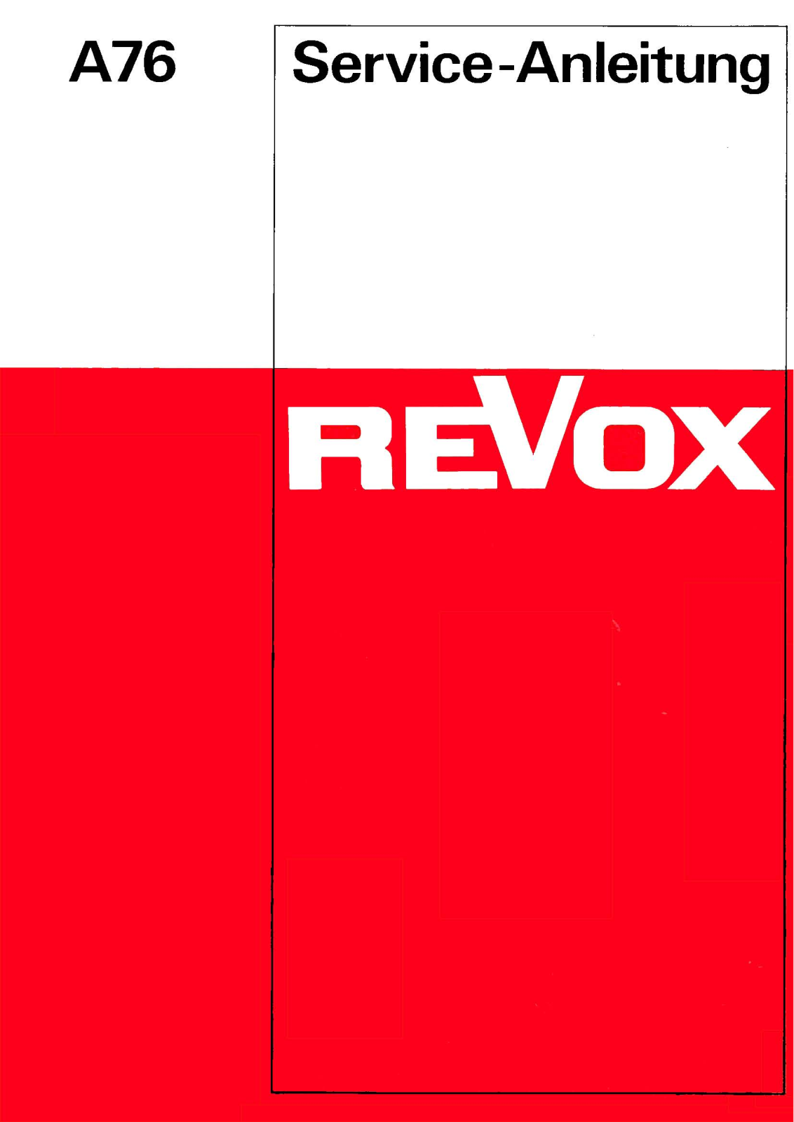 REVOX A76 Service Manual