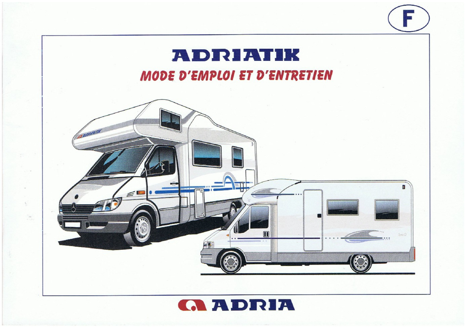 ADRIA ADRIA, Adriatik User Manual