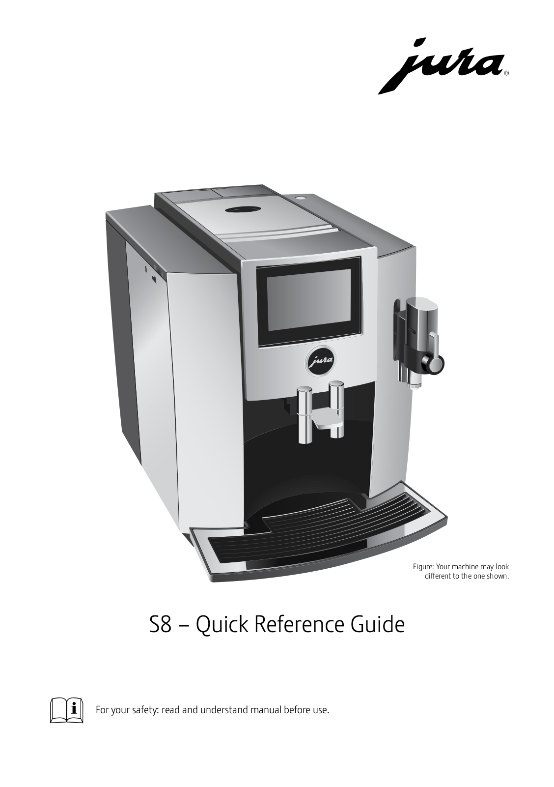 Jura S8 Quick Reference Guide