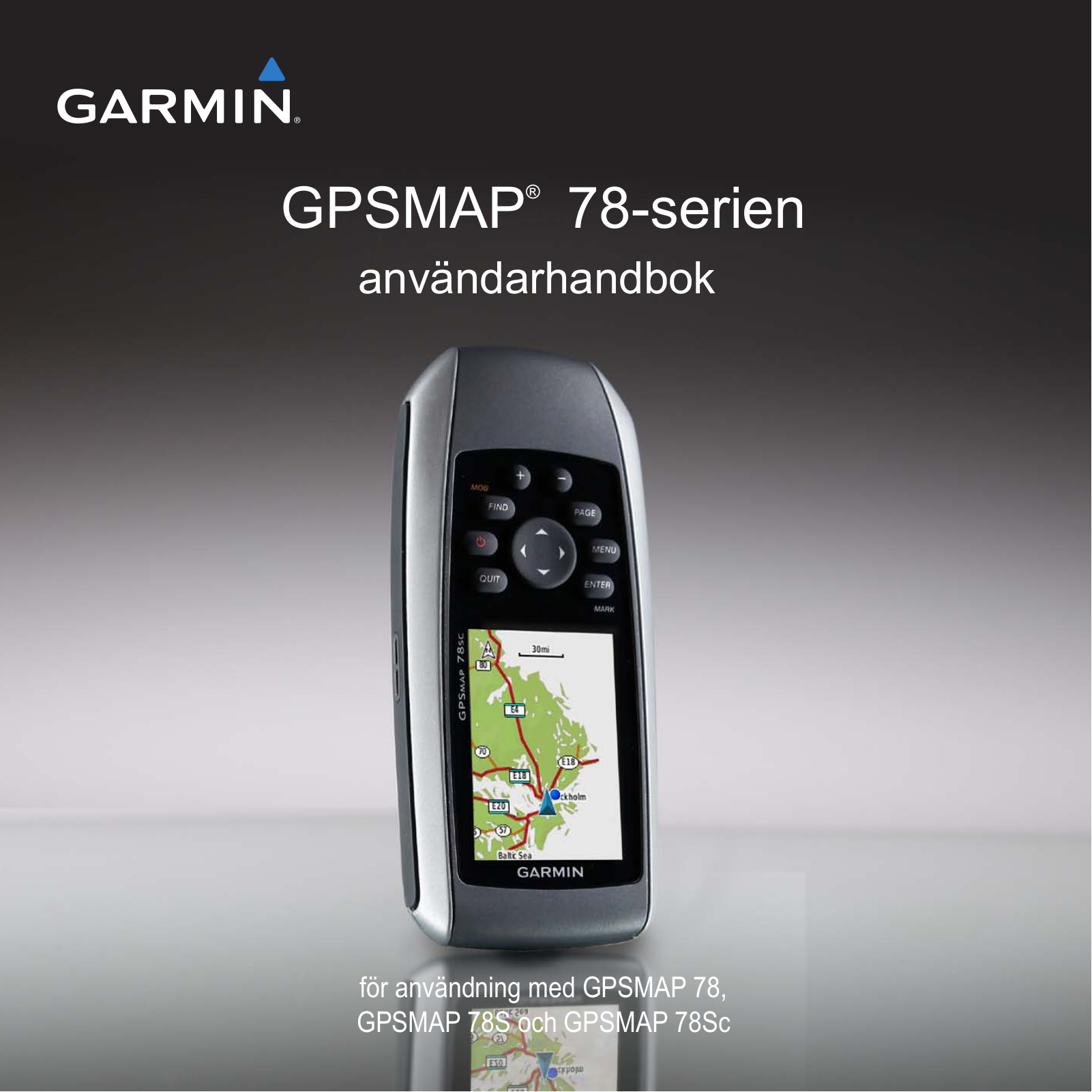 Garmin GPSMAP 78, GPSMAP 78s, GPSMAP 78sc User manual