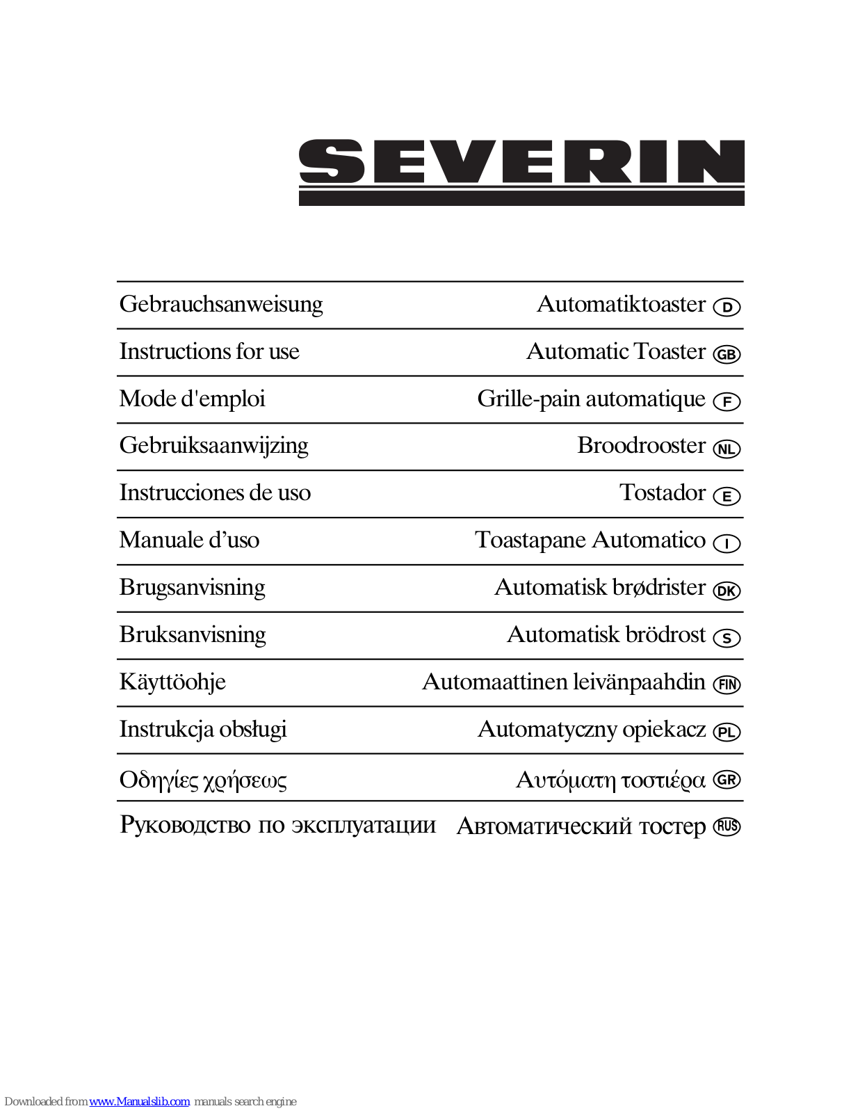 SEVERIN AT 2579 - GRILLE-PAIN, AT 2556, AT 2573, AT 2579, 2556 Instructions For Use Manual