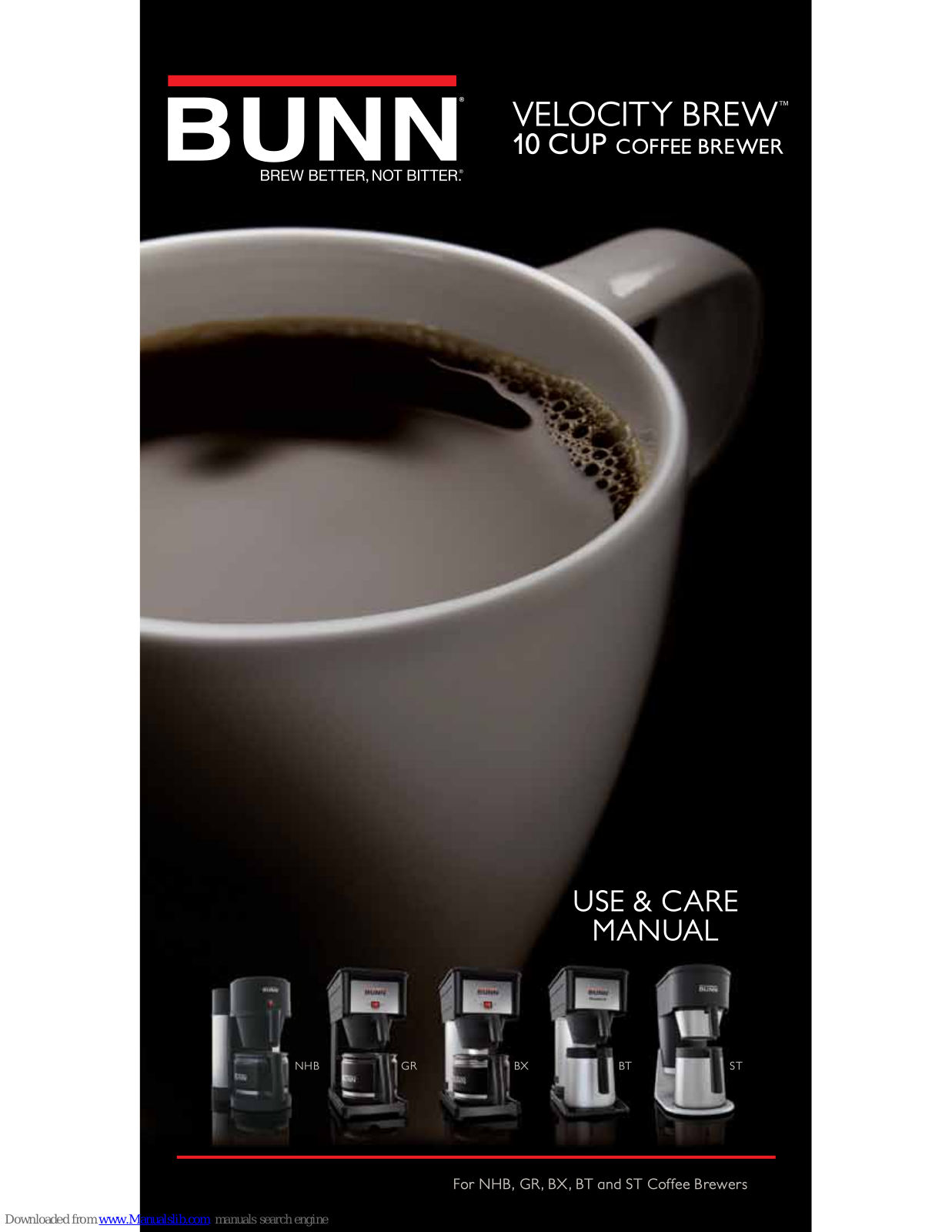 Bunn NHB, BT, ST, GR, VELOCITY Brew Use & Care Manual