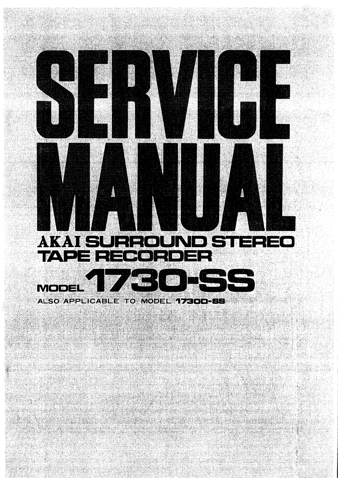 Akai 1730-DSS, 1730-SS Service manual