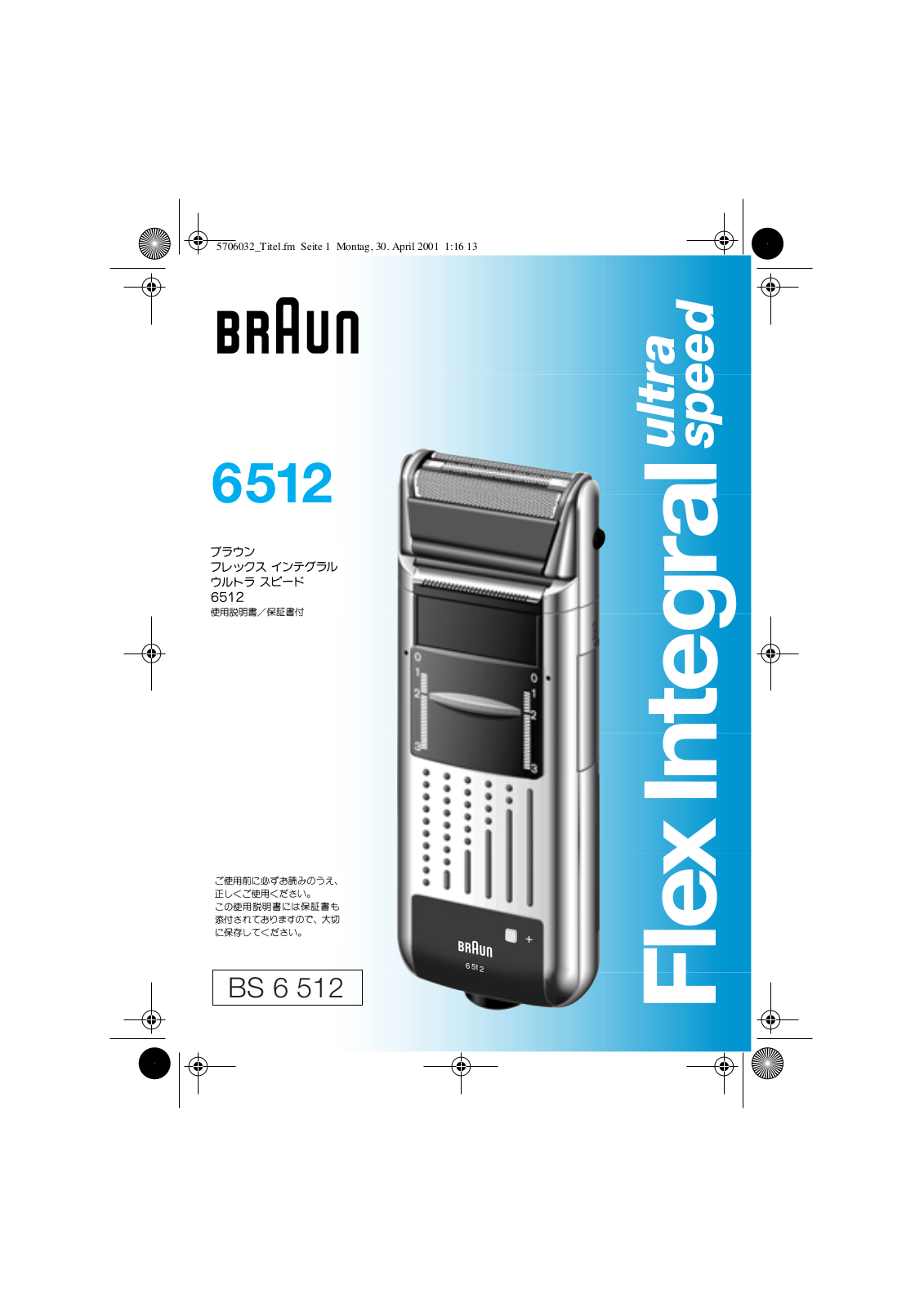 Braun 6510, 6512 User Manual