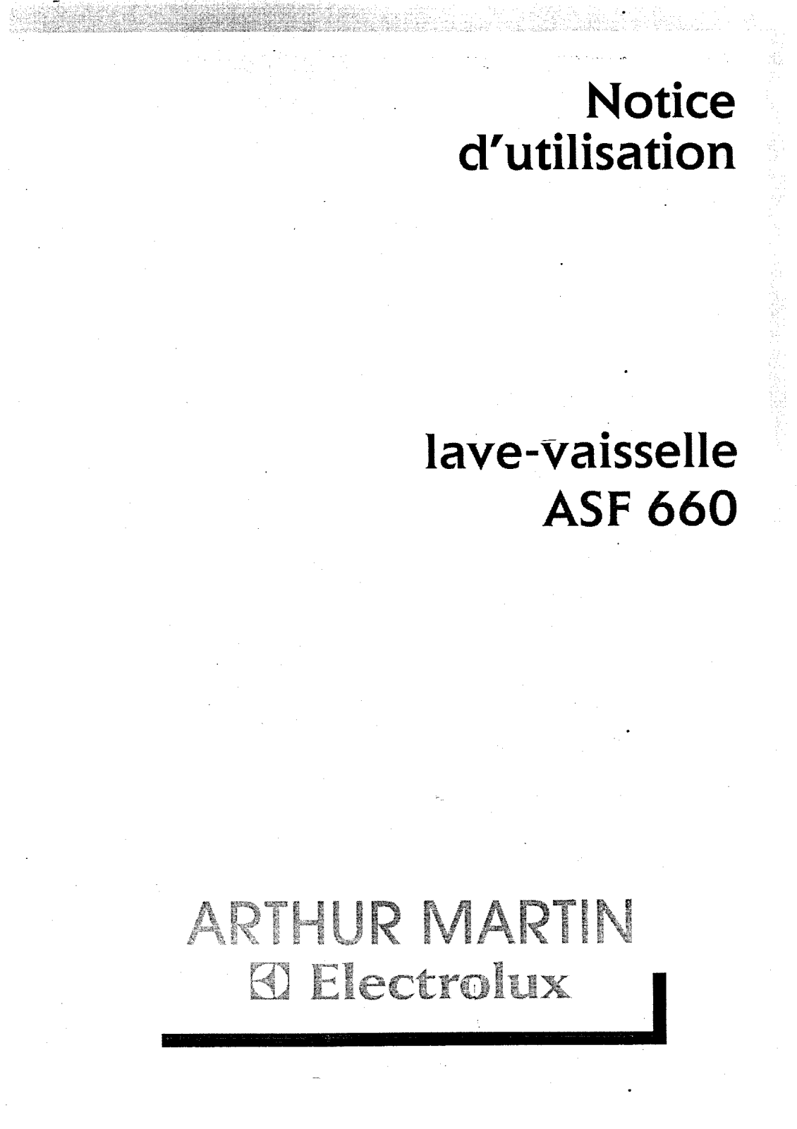 ARTHUR MARTIN ASF660B1 User Manual