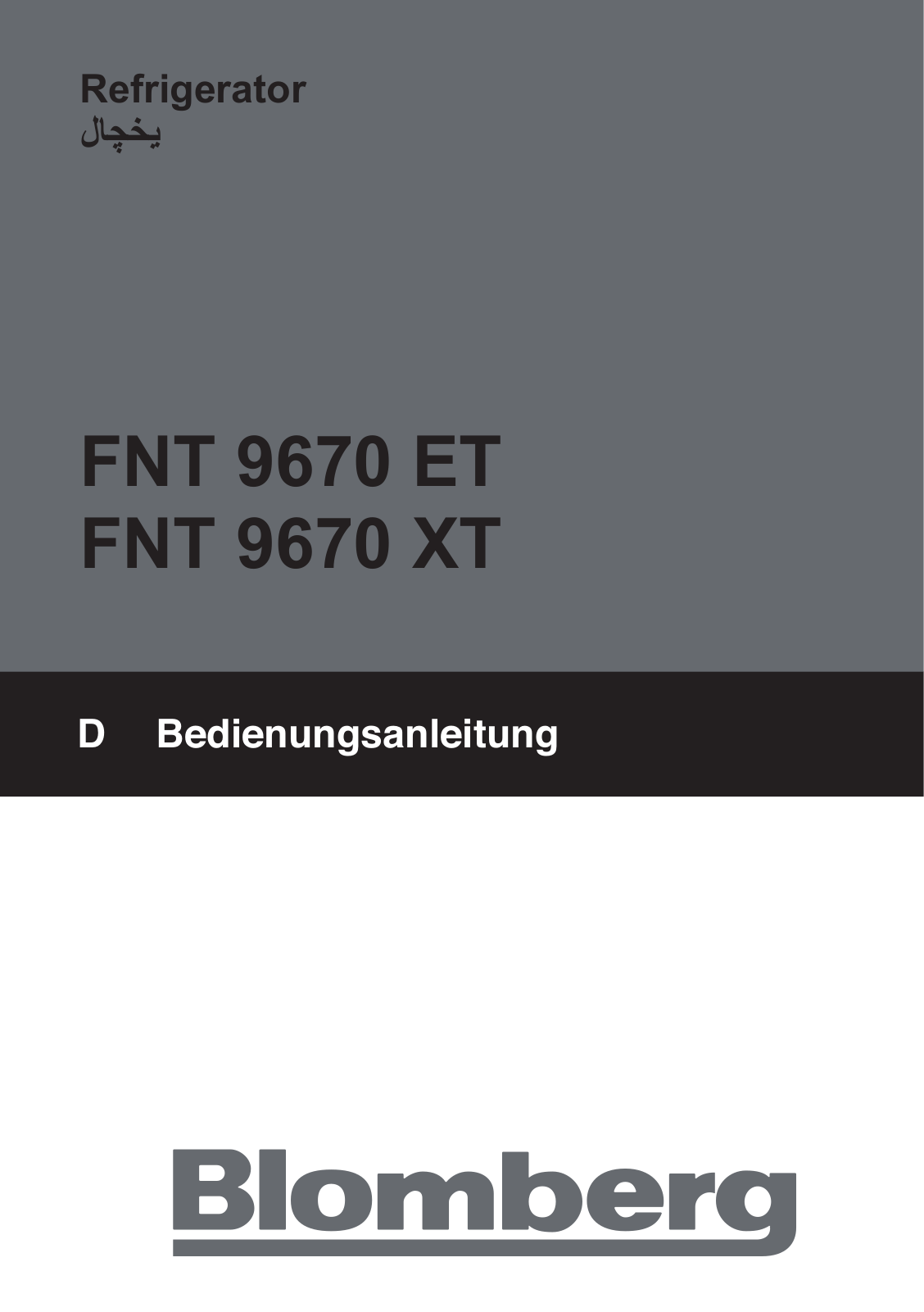 Blomberg FNT 9670 XT, FNT 9670 ET User Manual