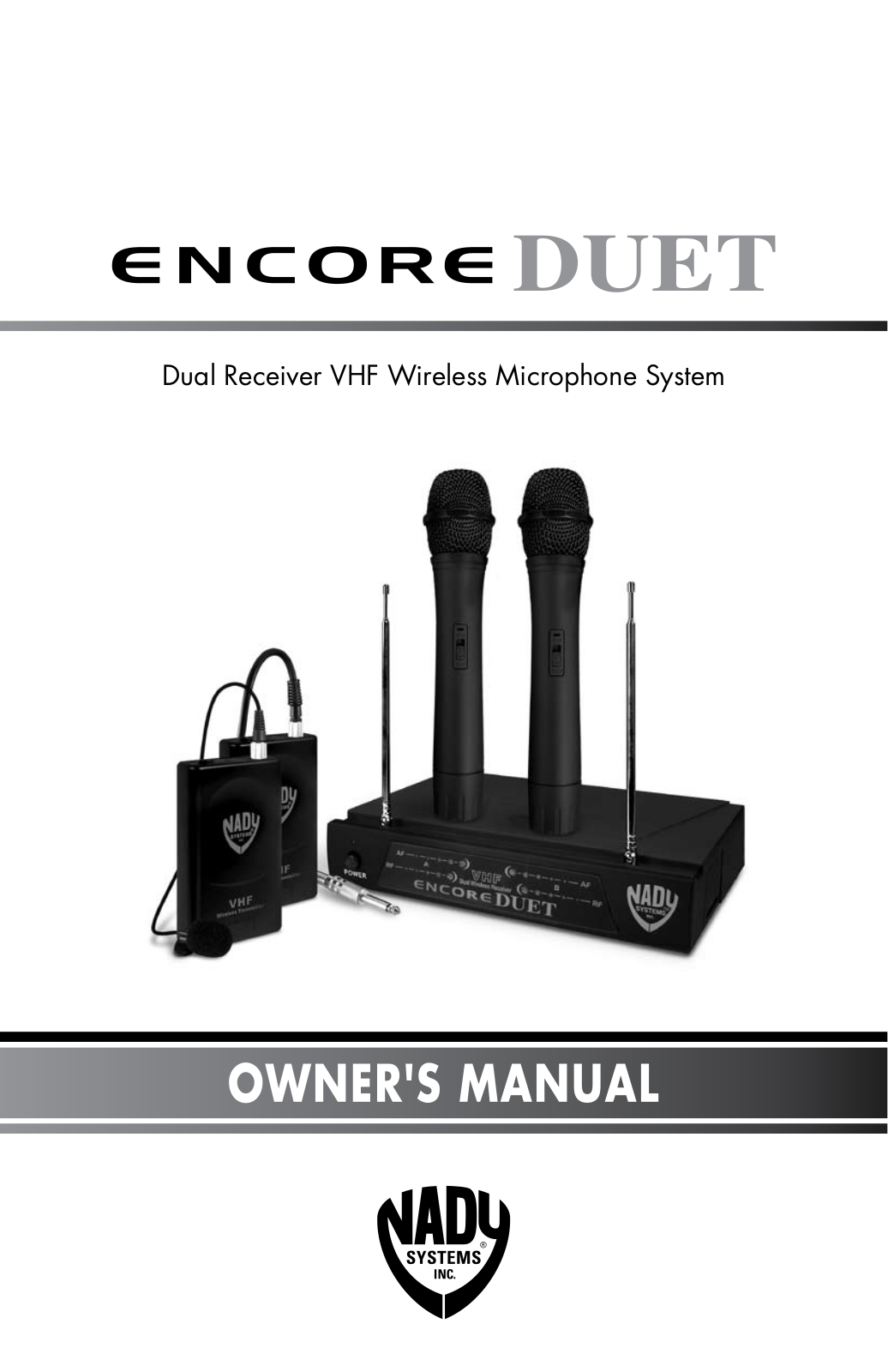 Nady Systems ENCOREDUETLTOPR, ENCOREDUETHTLTEF, ENCOREDUETHTPR, ENCOREDUET, ENCOREDUETLTOBD User Manual