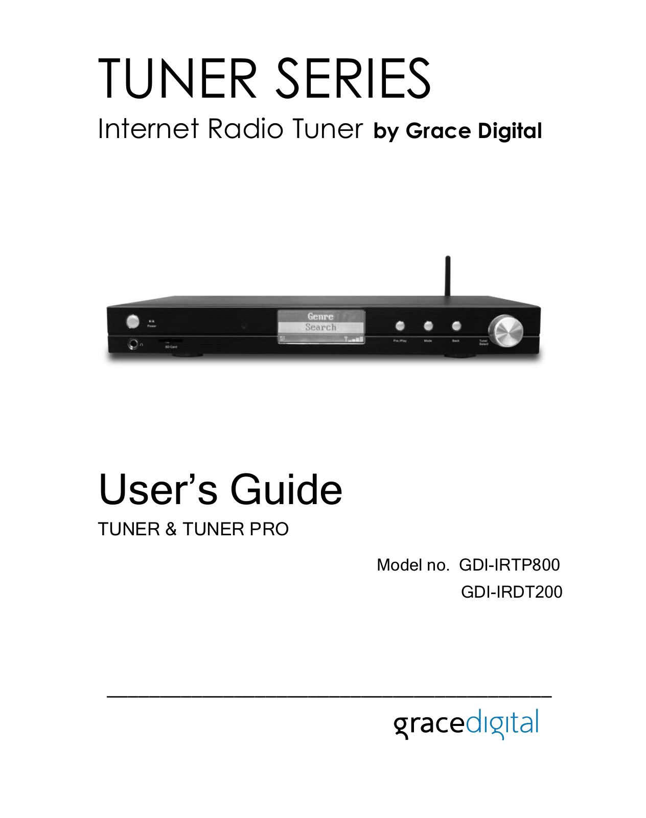 Grace digital GDI-IRTP800, GDI-IRDT200 User Manual