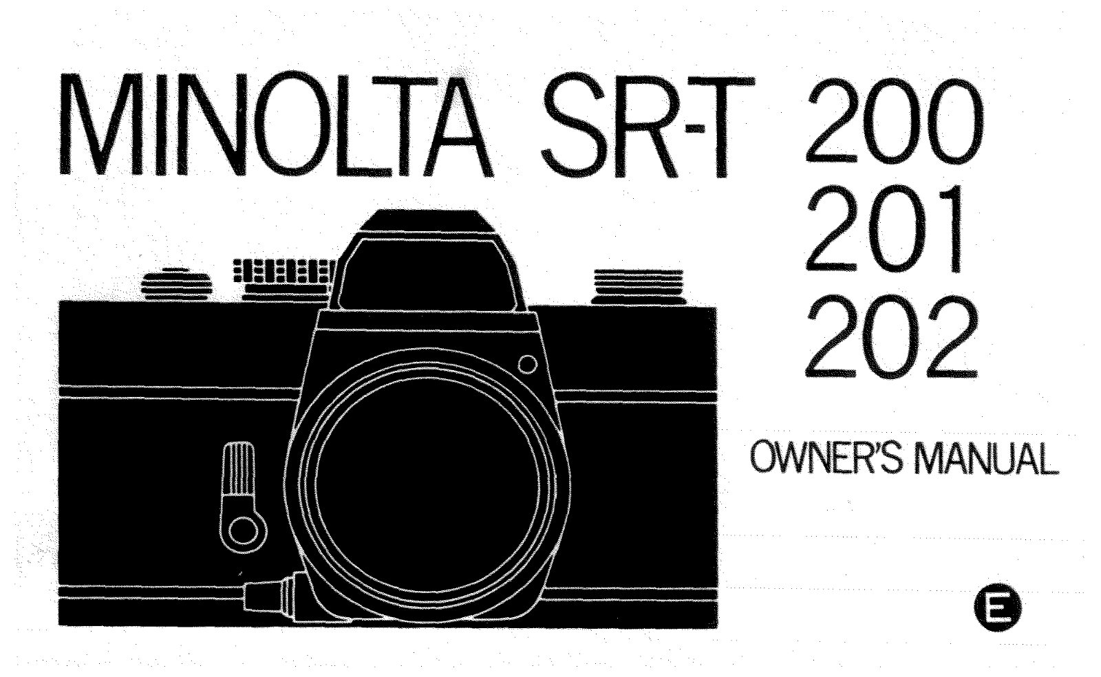 MINOLTA SR-T 202, SR-T 200, SR-T 201 Owner's Manual