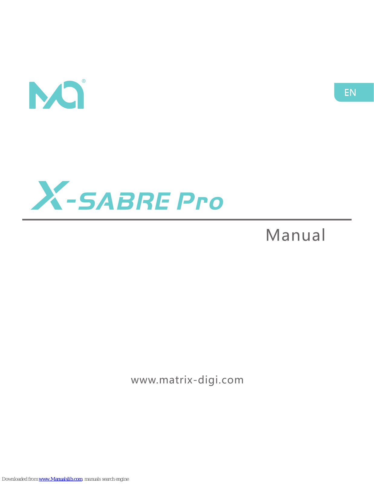 Matrix X-Sabre Pro User Manual