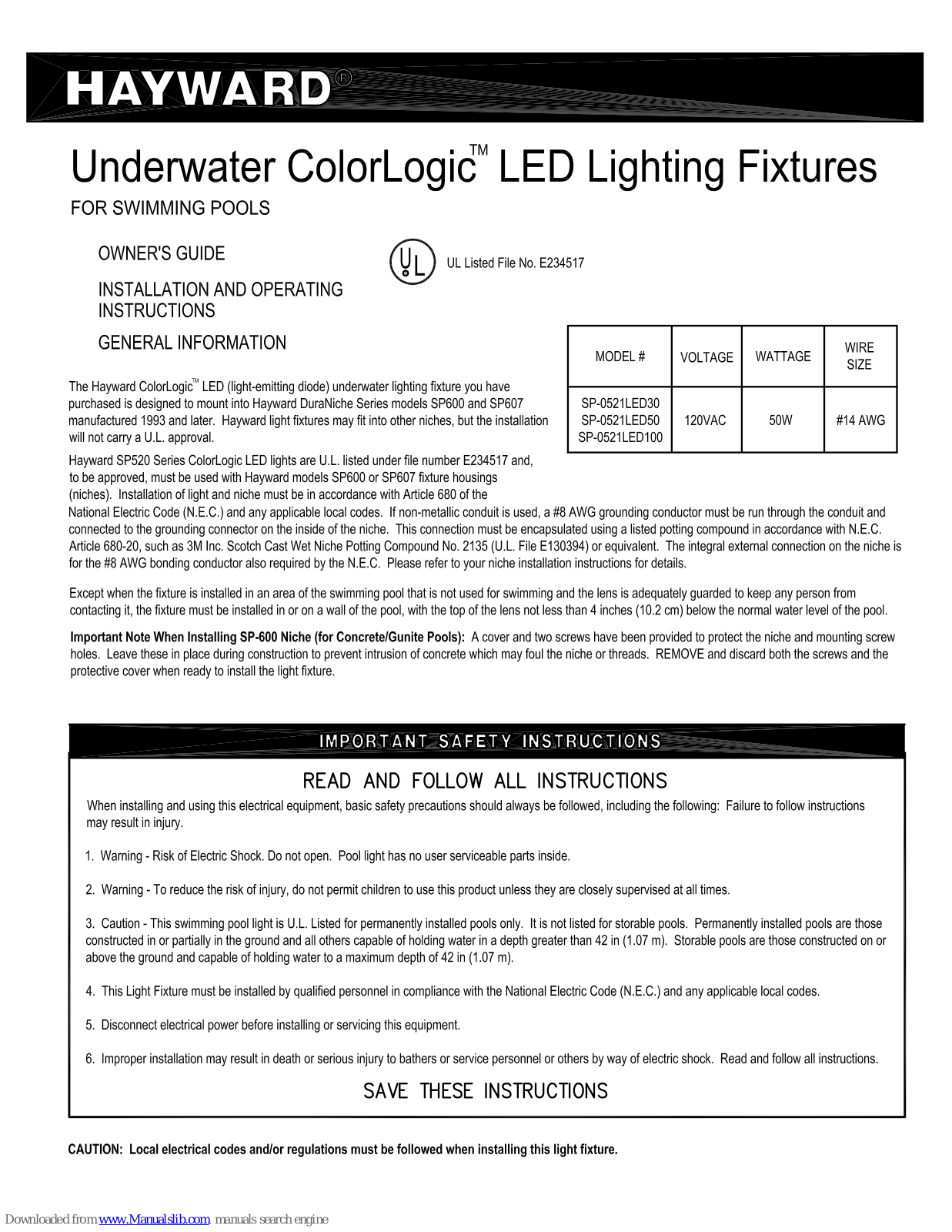 Hayward ColorLogic SP-0521LED30, ColorLogic SP-0521LED50, ColorLogic SP-0521LED100 Owner's Manual