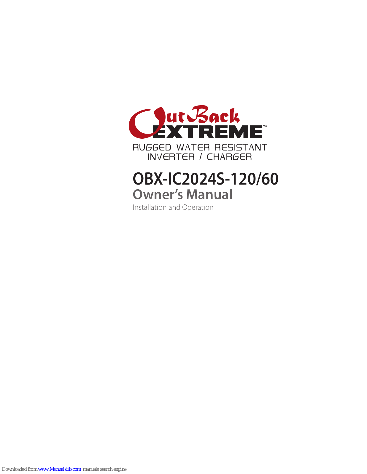 Outback Power Systems EXTREME OBX-IC2024S-120, EXTREME OBX-IC2024S-60, EXTREME OBX-IC2024S-120/60 Owner's Manual