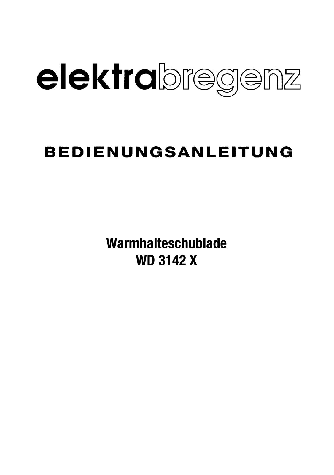 Elektra Bregenz WD 3142 X operation manual