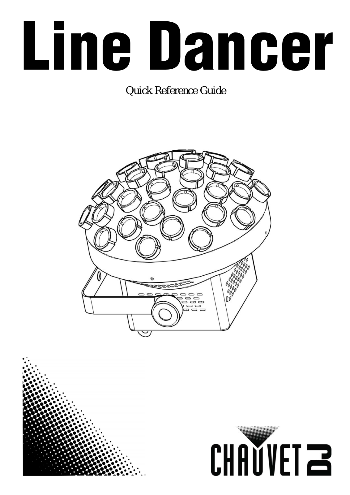 Chauvet DJ Line Dancer Quick Start Guide