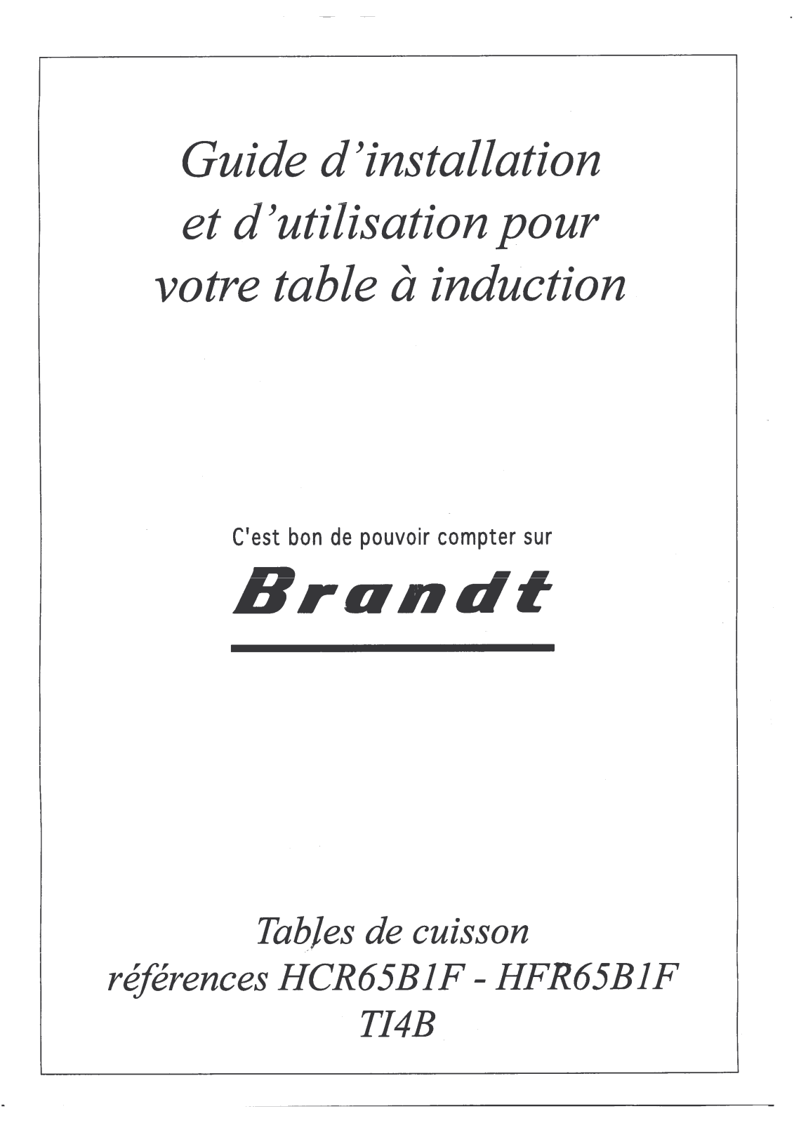 Brandt HCR65B1F, T14B, HFR65B1F User Manual