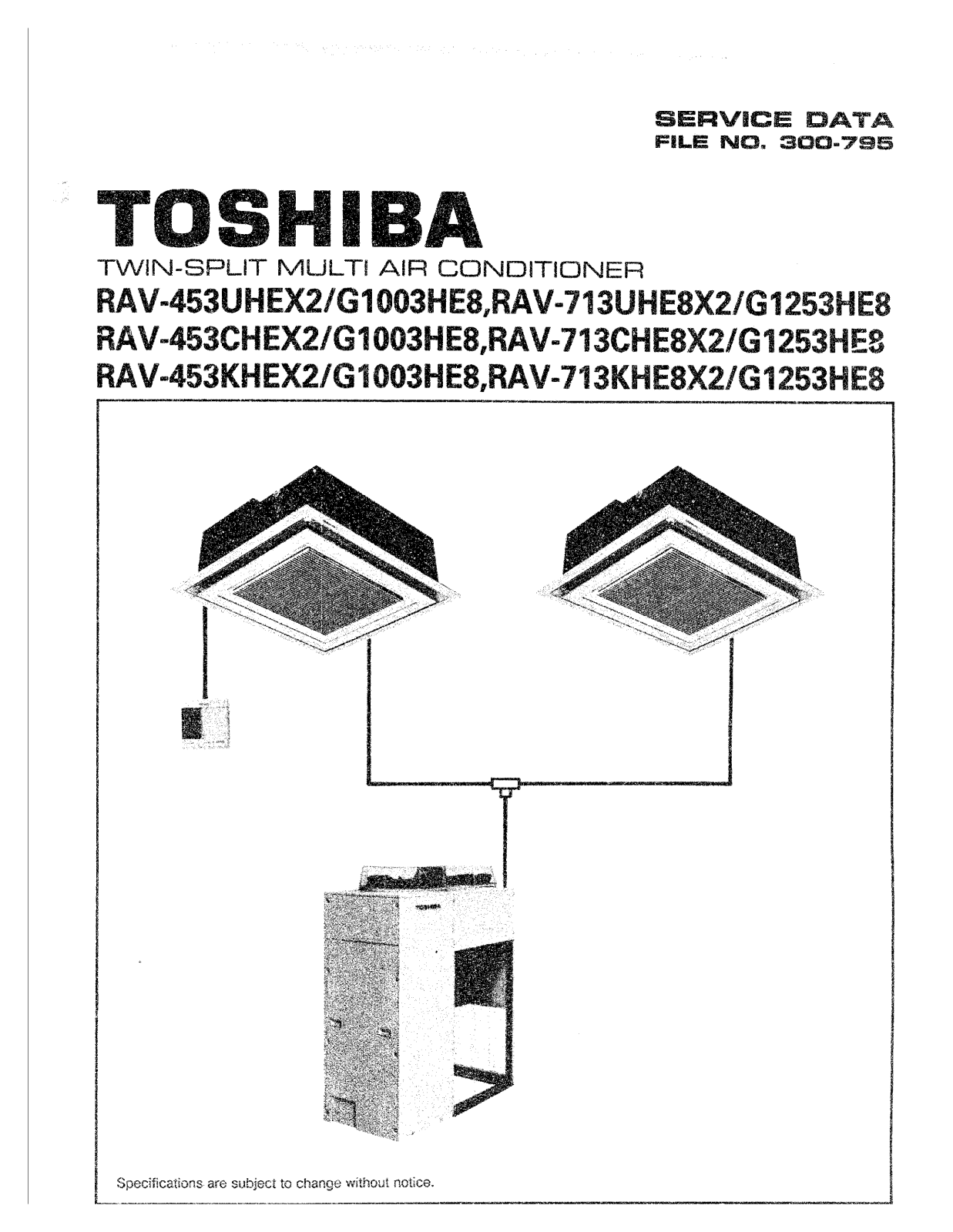 Toshiba RAV-G1003HE8 SERVICE MANUAL