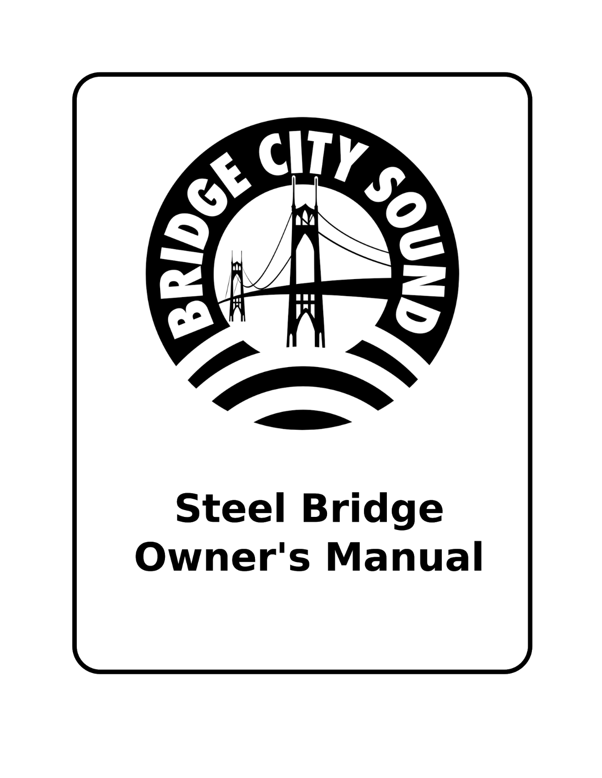 BCS Steel Bridge Owner's Manual